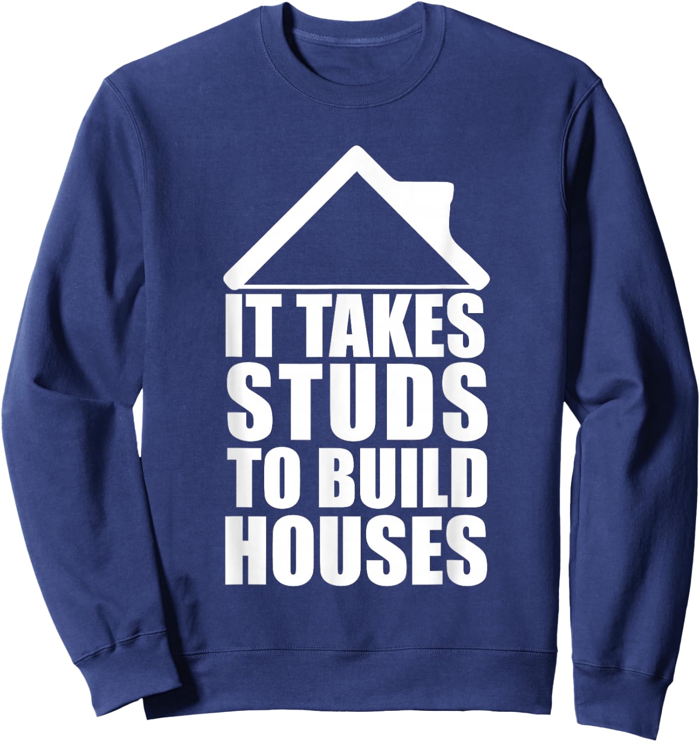 Gestütshausbauer Good-looking House Builder Contractor Sweatshirt - Sweatshirt | Navy