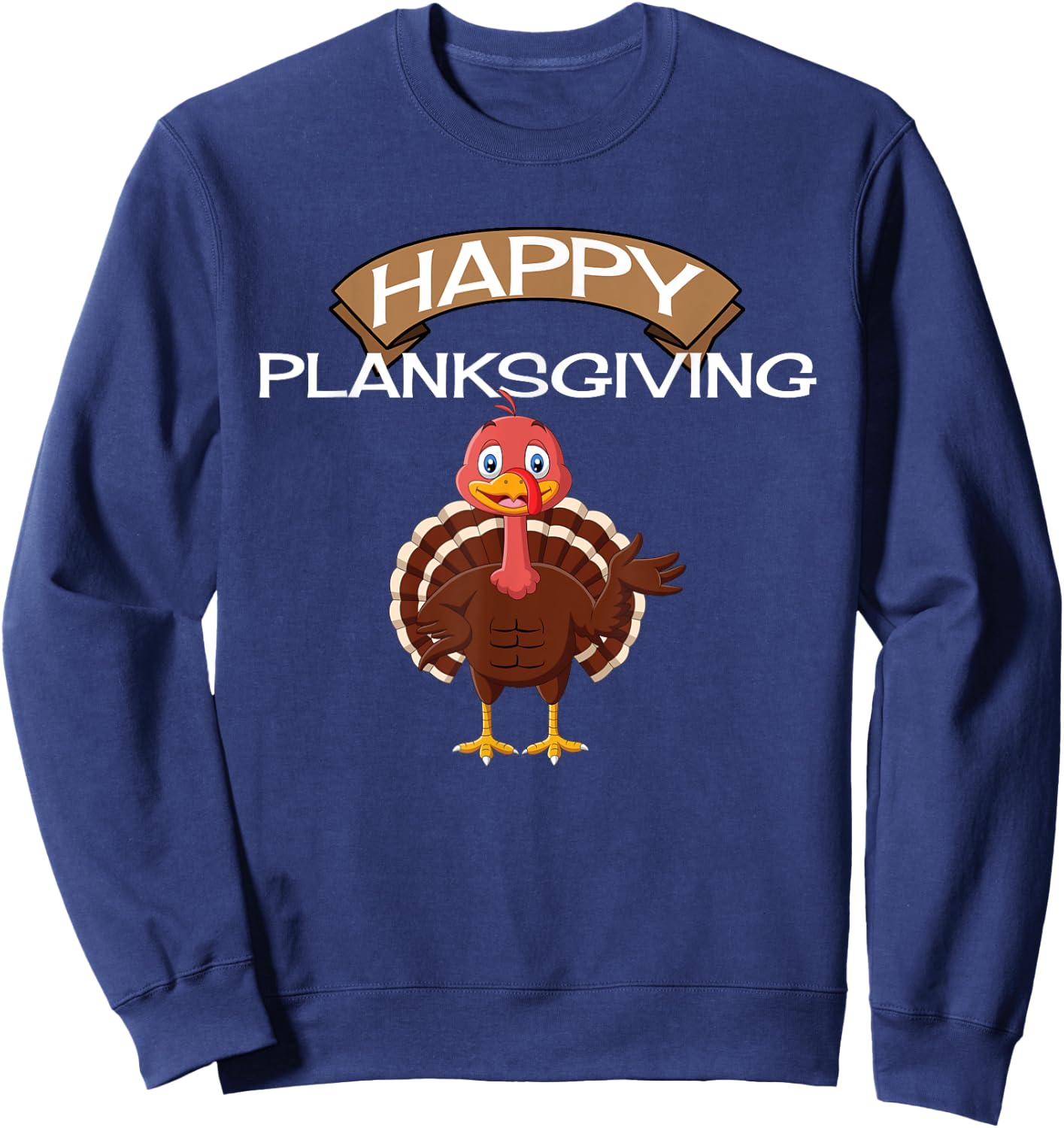 Plank 30 Day Plank Challenge Planksgiving Funny Exercise Sweatshirt - Sweatshirt | Navy