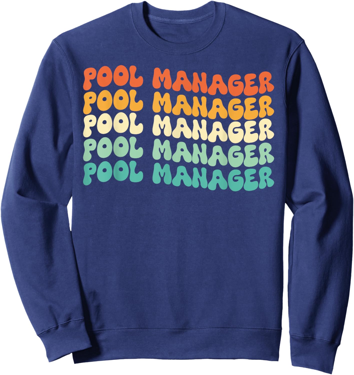 Groovy Pool Manager Job Title Sweatshirt - Sweatshirt | Navy