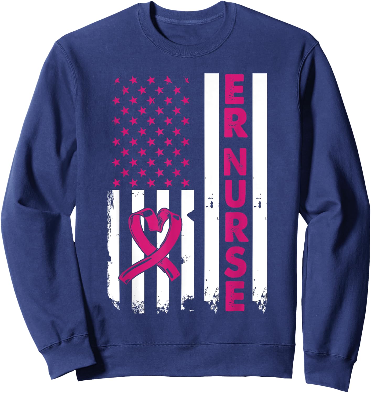 Er Nurse American Flag Nurse Life Breast Cancer Awareness Sweatshirt - Sweatshirt | Navy