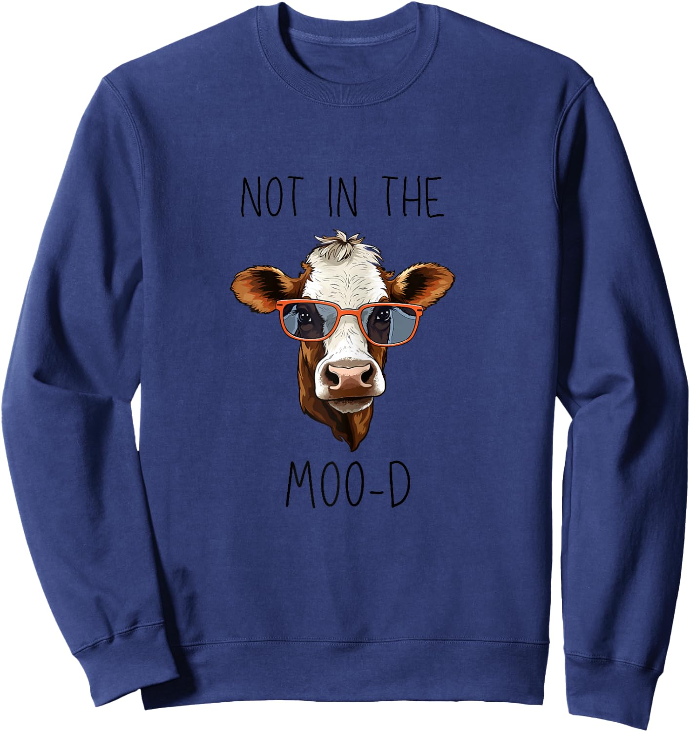 Not in the Mood Cow Sweatshirt - Sweatshirt | Navy