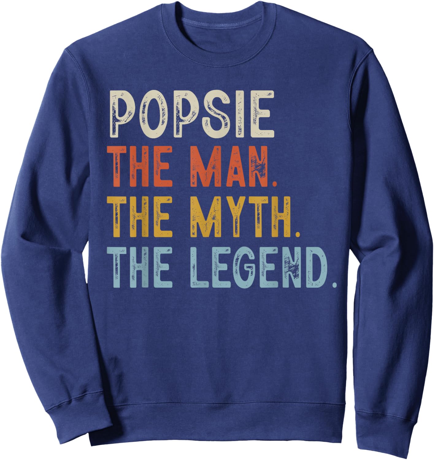 POPSIE The Grandpa The Myth The Legend Fathers Day Vintage Sweatshirt - Sweatshirt | Navy