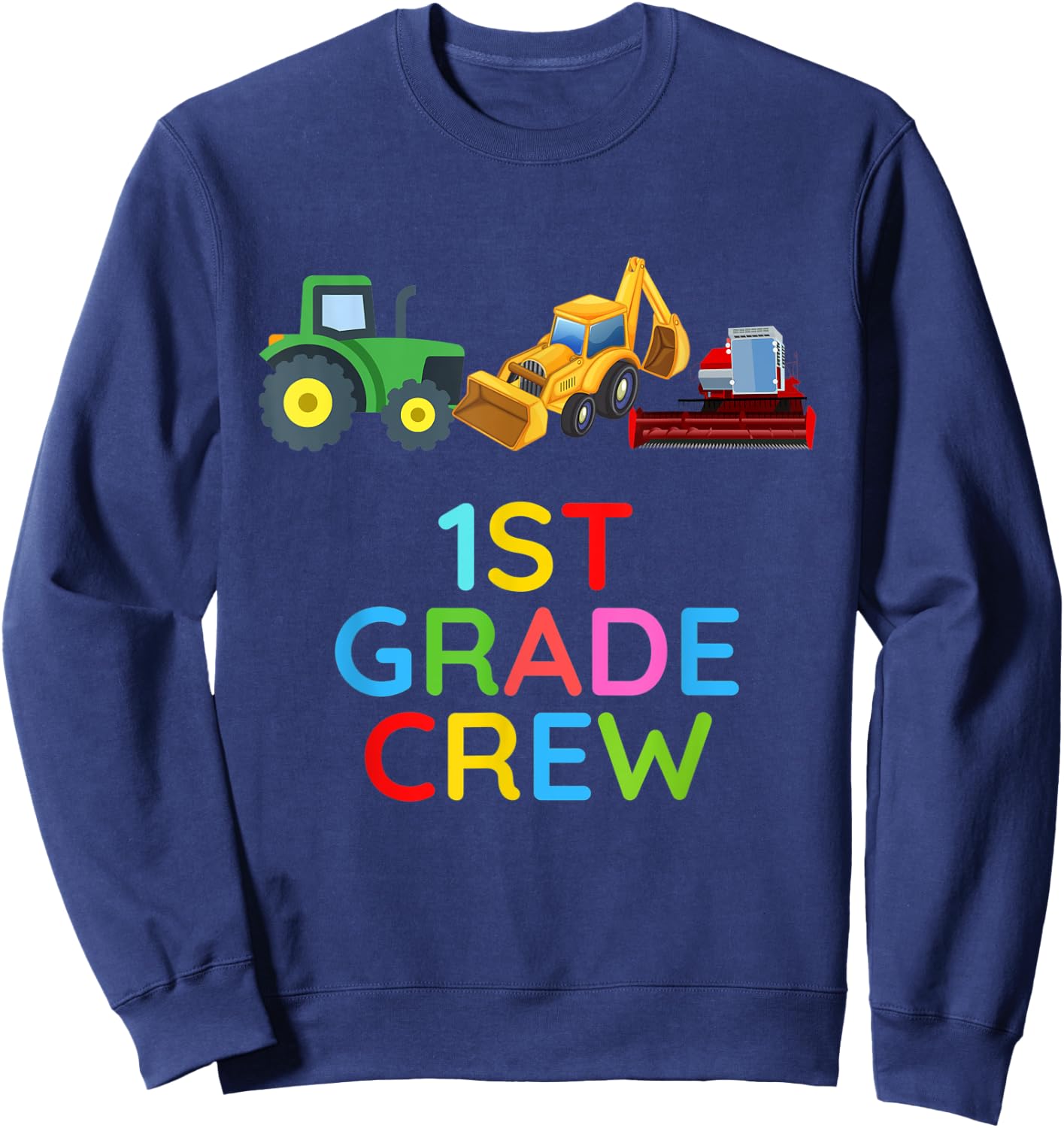 First Grade Crew Tractors 1st Grade Farm Fan First Day Sweatshirt - Sweatshirt | Navy