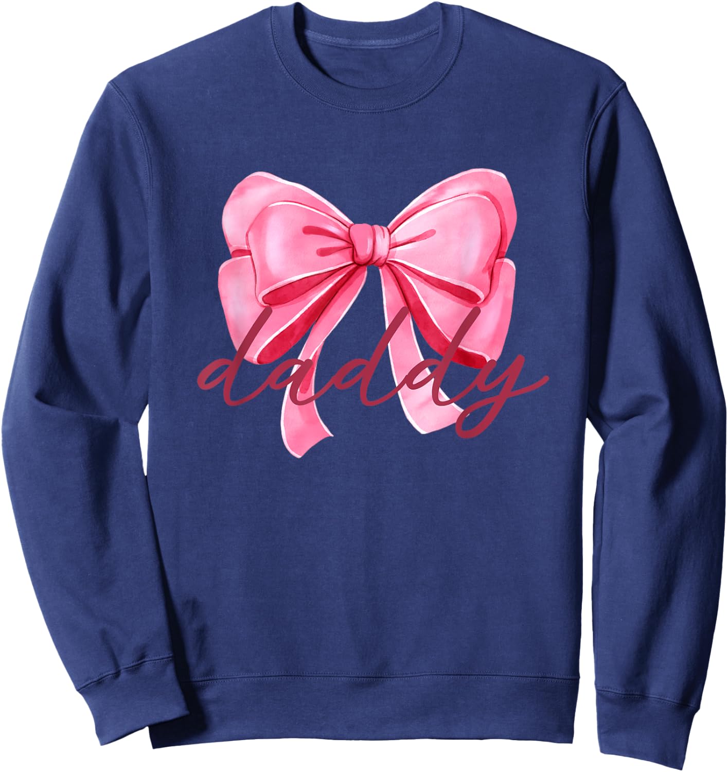 Daddy Pink Bow Birthday Baby Shower Family Pink Ribbon Sweatshirt - Sweatshirt | Navy