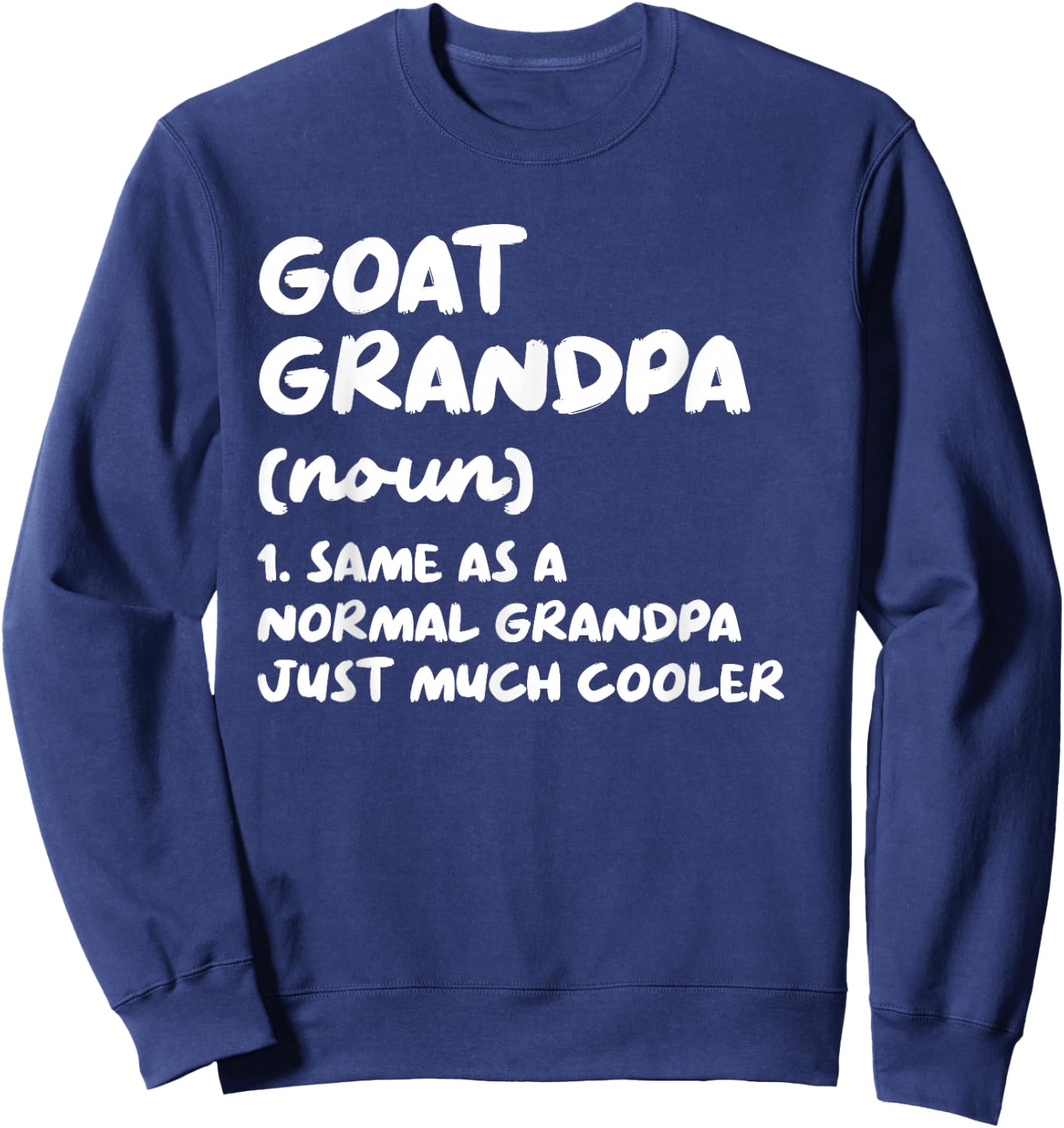 Goat Grandpa Definition Funny Sweatshirt - Sweatshirt | Navy