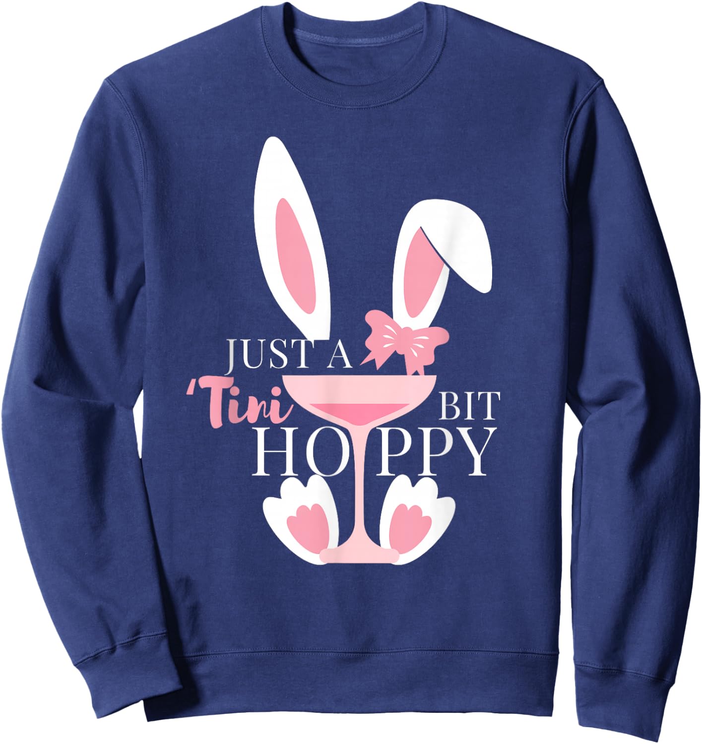 Martini Just A 'Tini Bit Hoppy Happy Easter Coquette Bow Sweatshirt - Sweatshirt | Navy