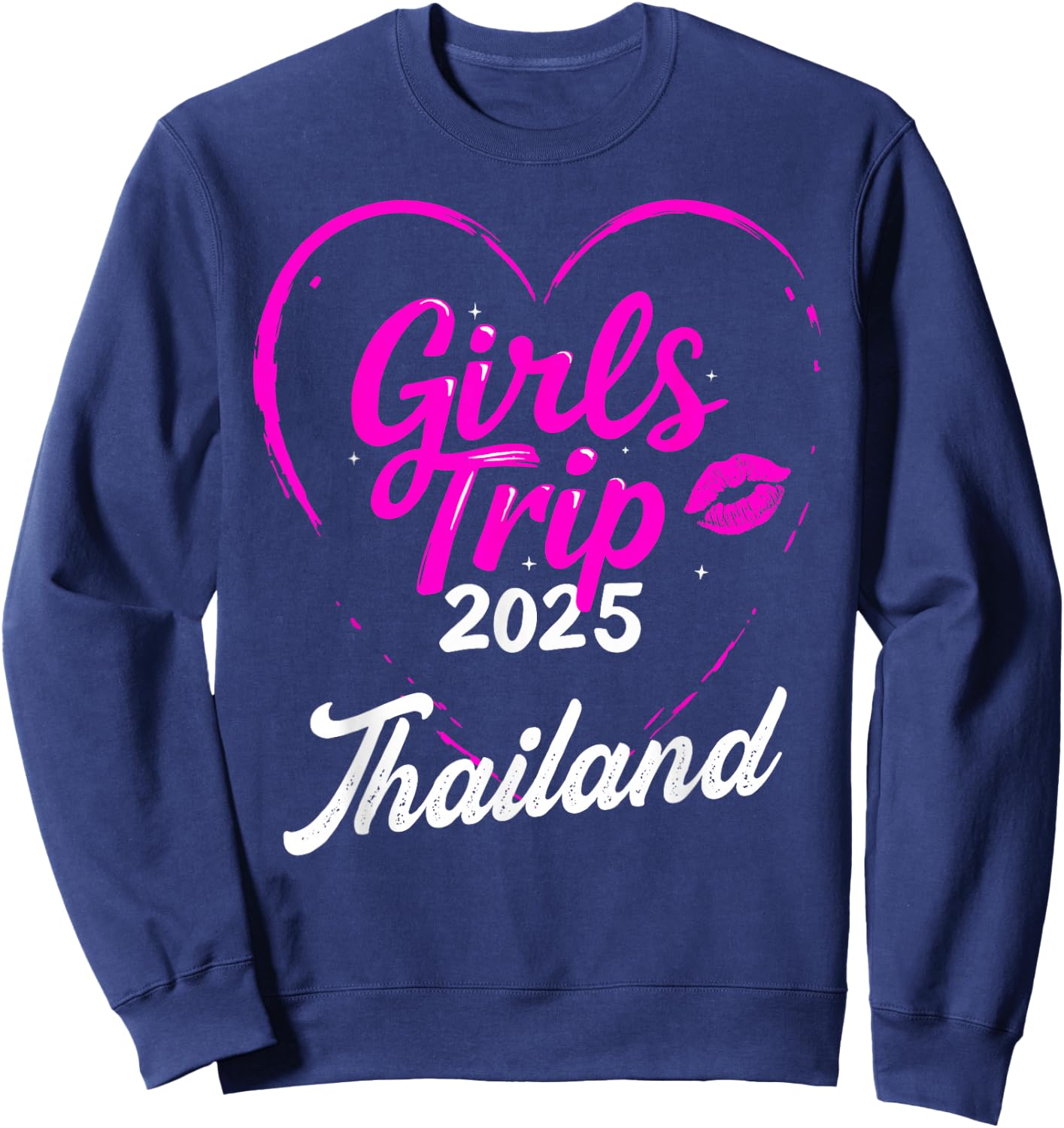 Girls Trip Thailand 2025 Vacation Weekend Birthday Squad Sweatshirt - Sweatshirt | Navy