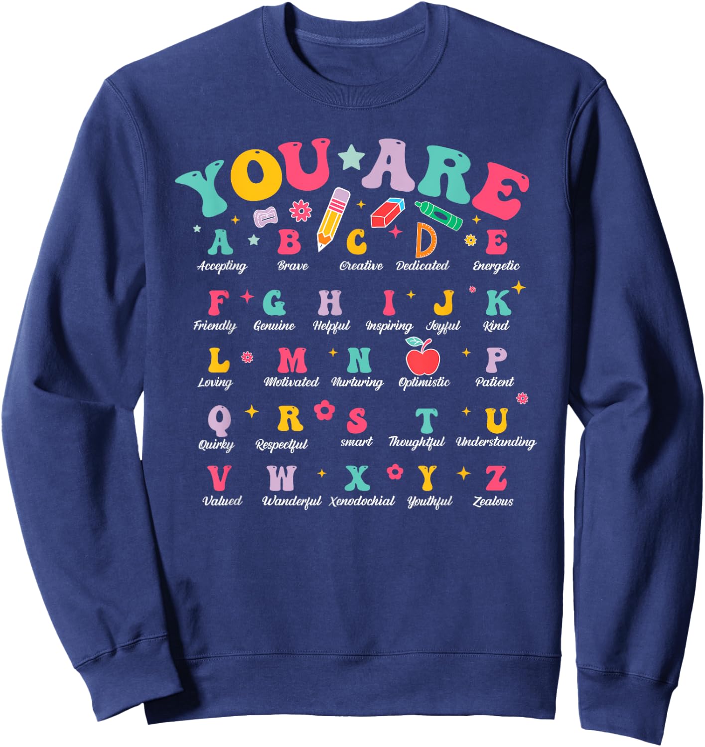 Alphabet Positive Affirmations Back To School Teacher Sweatshirt - Sweatshirt | Navy