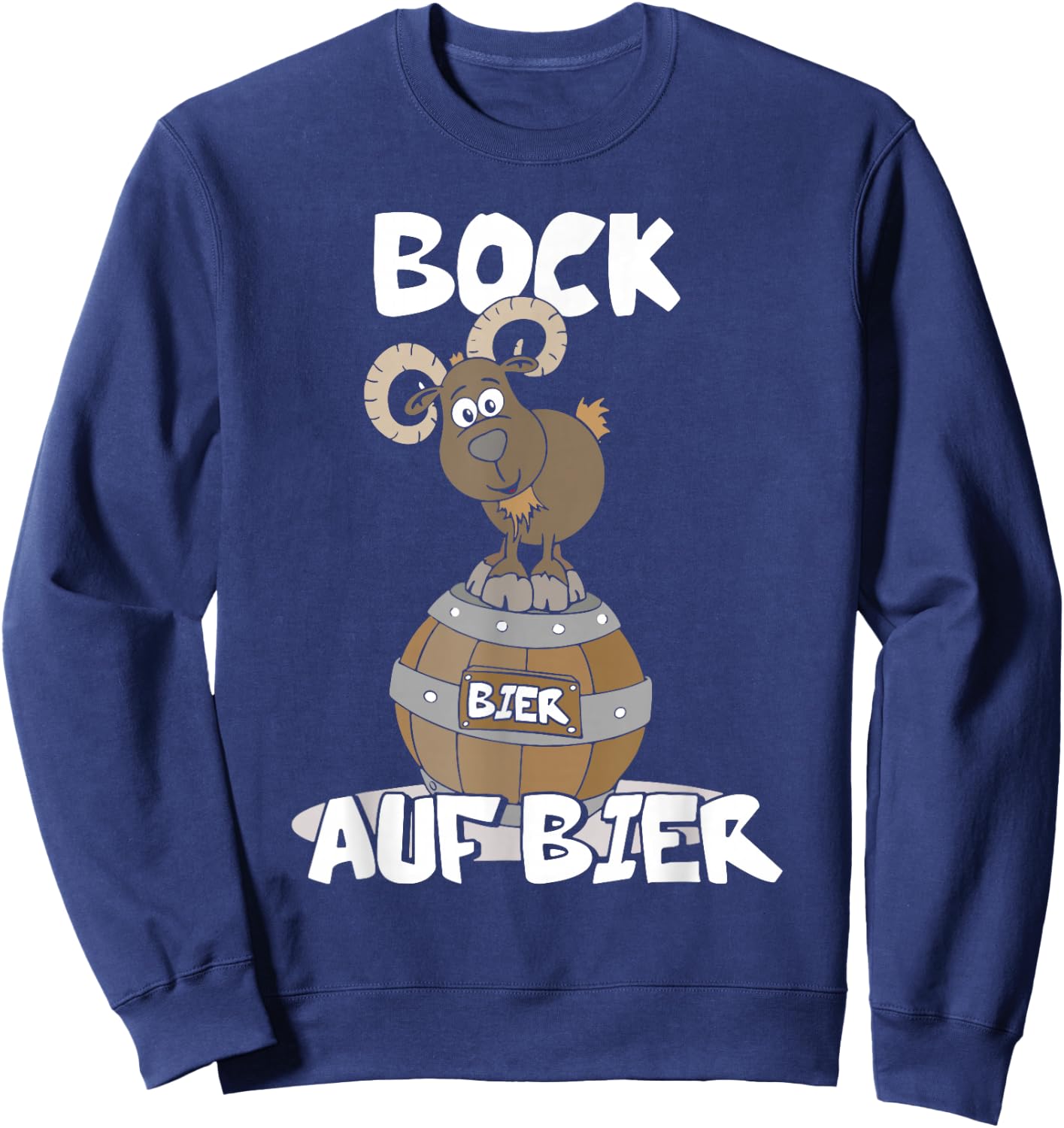 Bock auf bier biertrinker alkohol bier saufen , black Sweatshirt - Sweatshirt | Navy