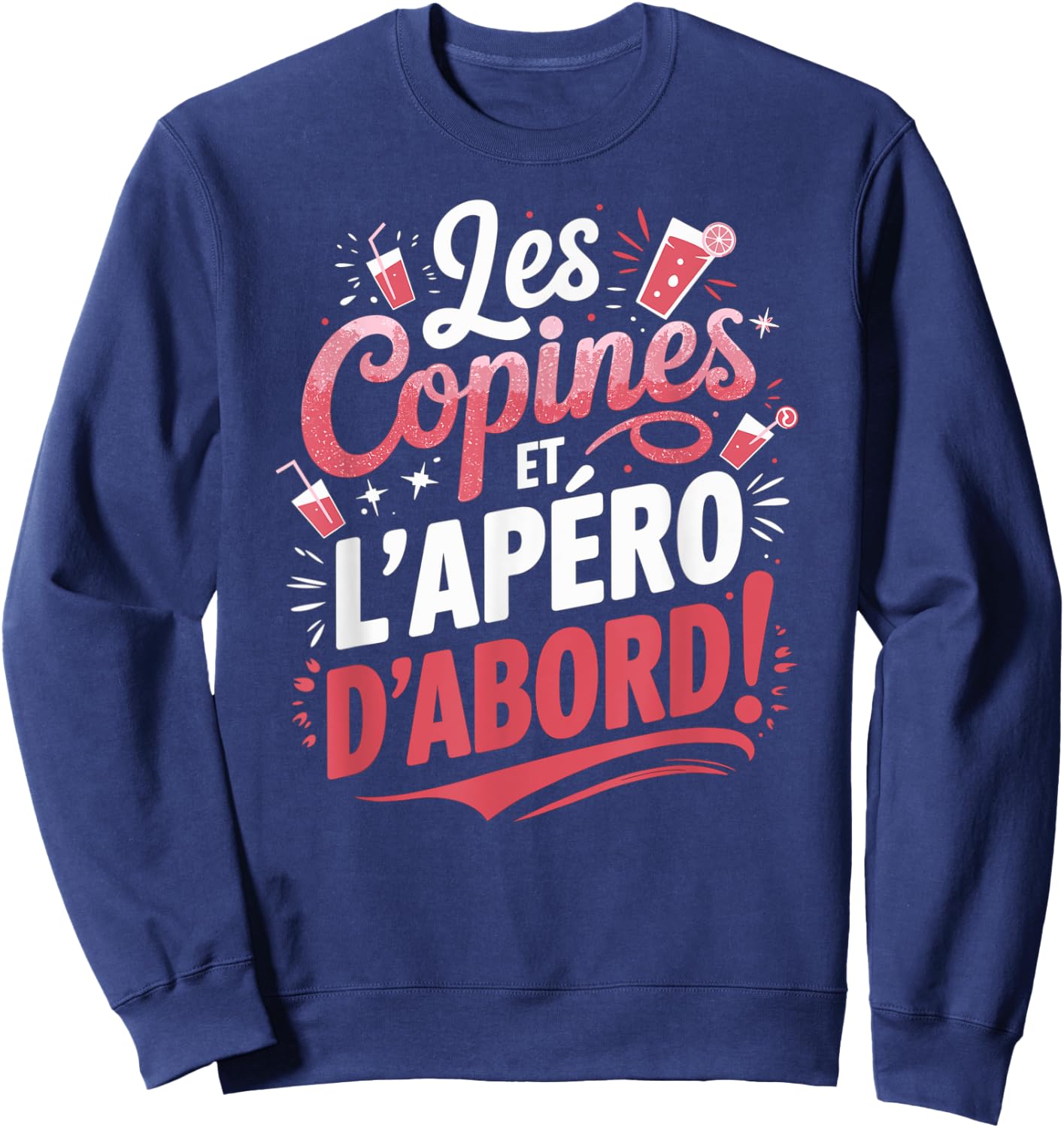 Les Copines et l'Aéro D'Abord Wine Alcohol Women's Aperitif , Black, S Sweatshirt - Sweatshirt | Navy