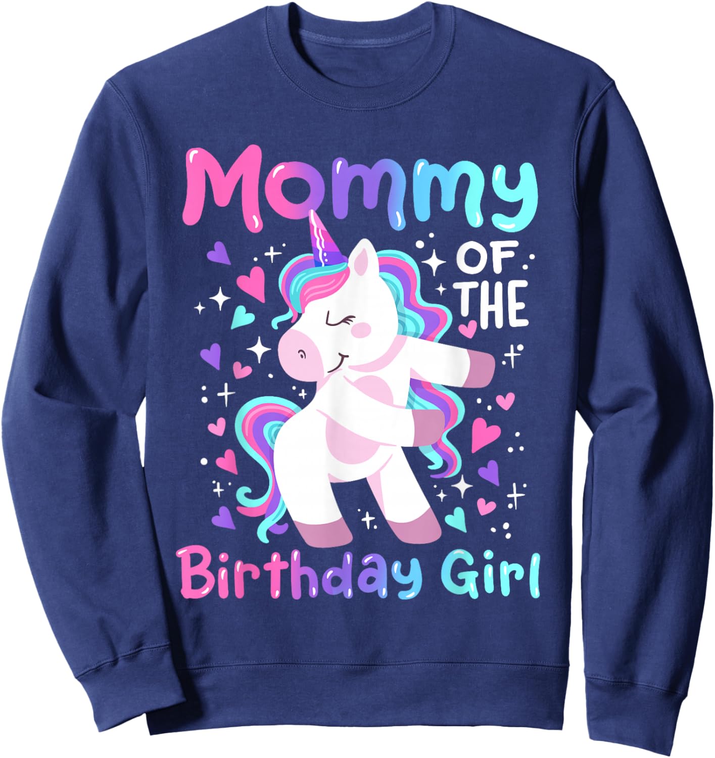 Mommy of the Birthday Girl Flossing Unicorn Family Matching Sweatshirt - Sweatshirt | Navy