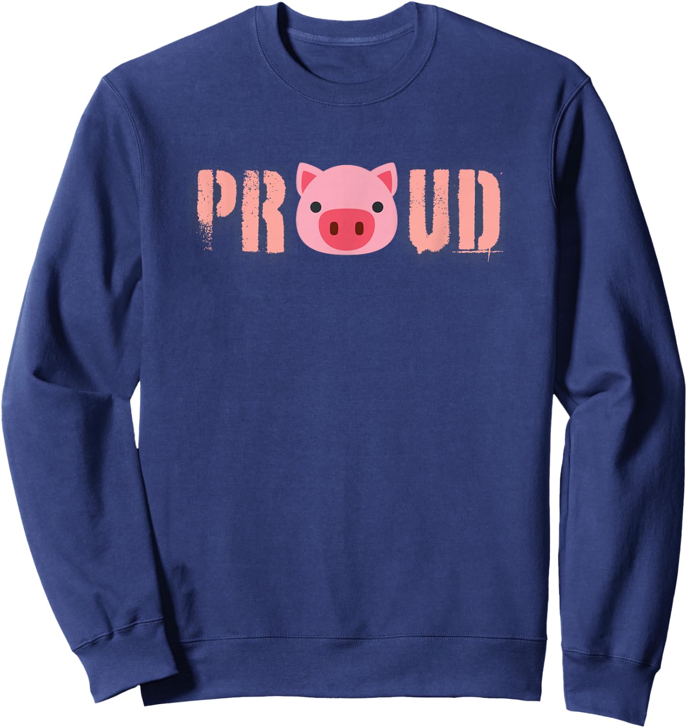 Proud Pig Daddy Kink, Gay Hookup Slang, PigPlay Fetish Sweatshirt - Sweatshirt | Navy