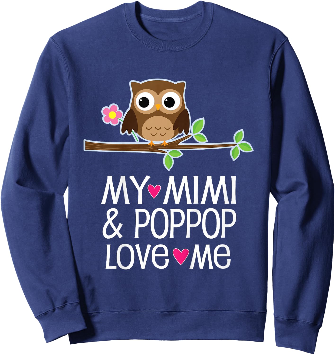 My Mimi and PopPop Love Me Grandchild Owl Sweatshirt - Sweatshirt | Navy