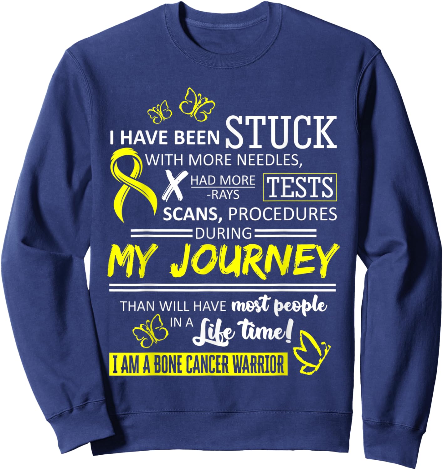 My Journey I Am A Bone Cancer Warrior Sweatshirt - Sweatshirt | Navy
