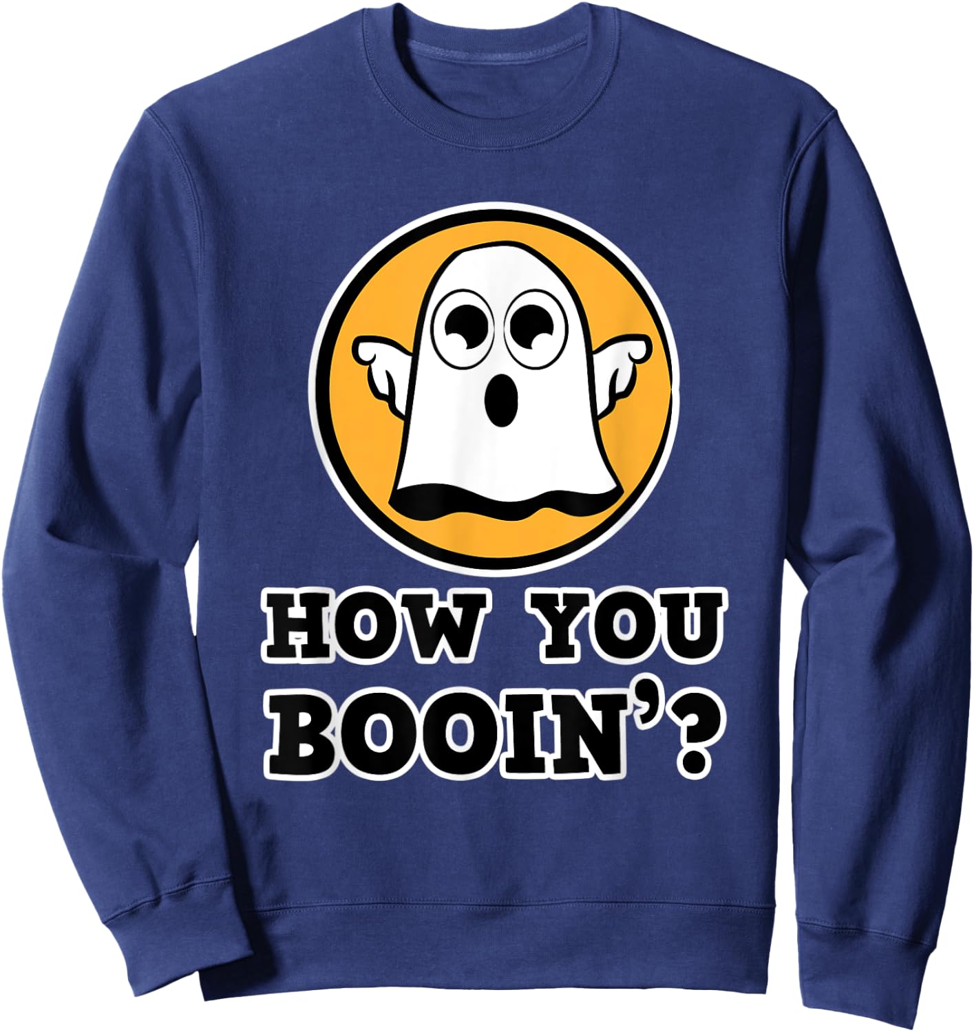 How you booin`? - Ghost Party on Halloween Sweatshirt - Sweatshirt | Navy