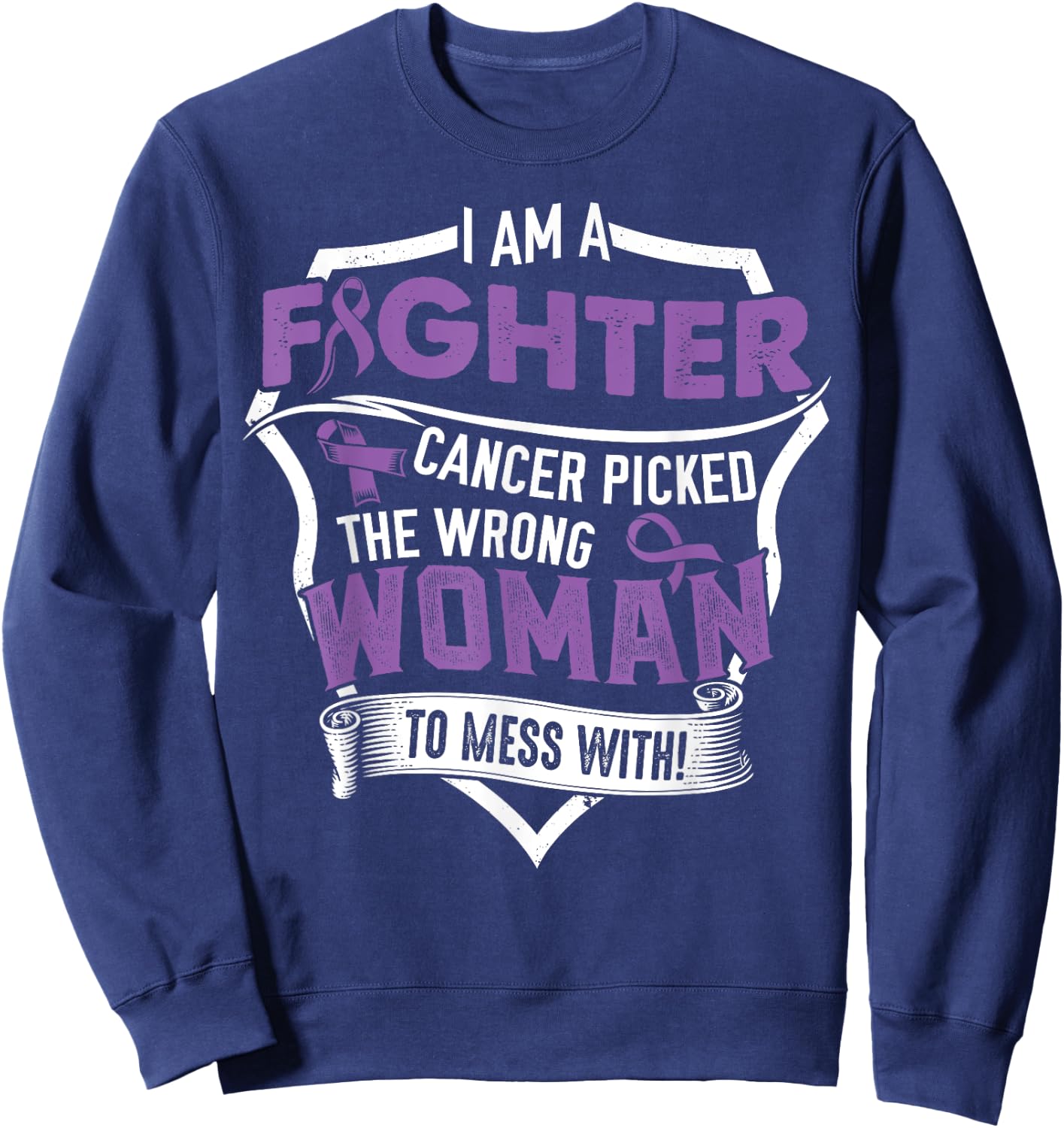 I Am Fighter Leiomyosarcoma Cancer Awareness Item Sweatshirt - Sweatshirt | Navy