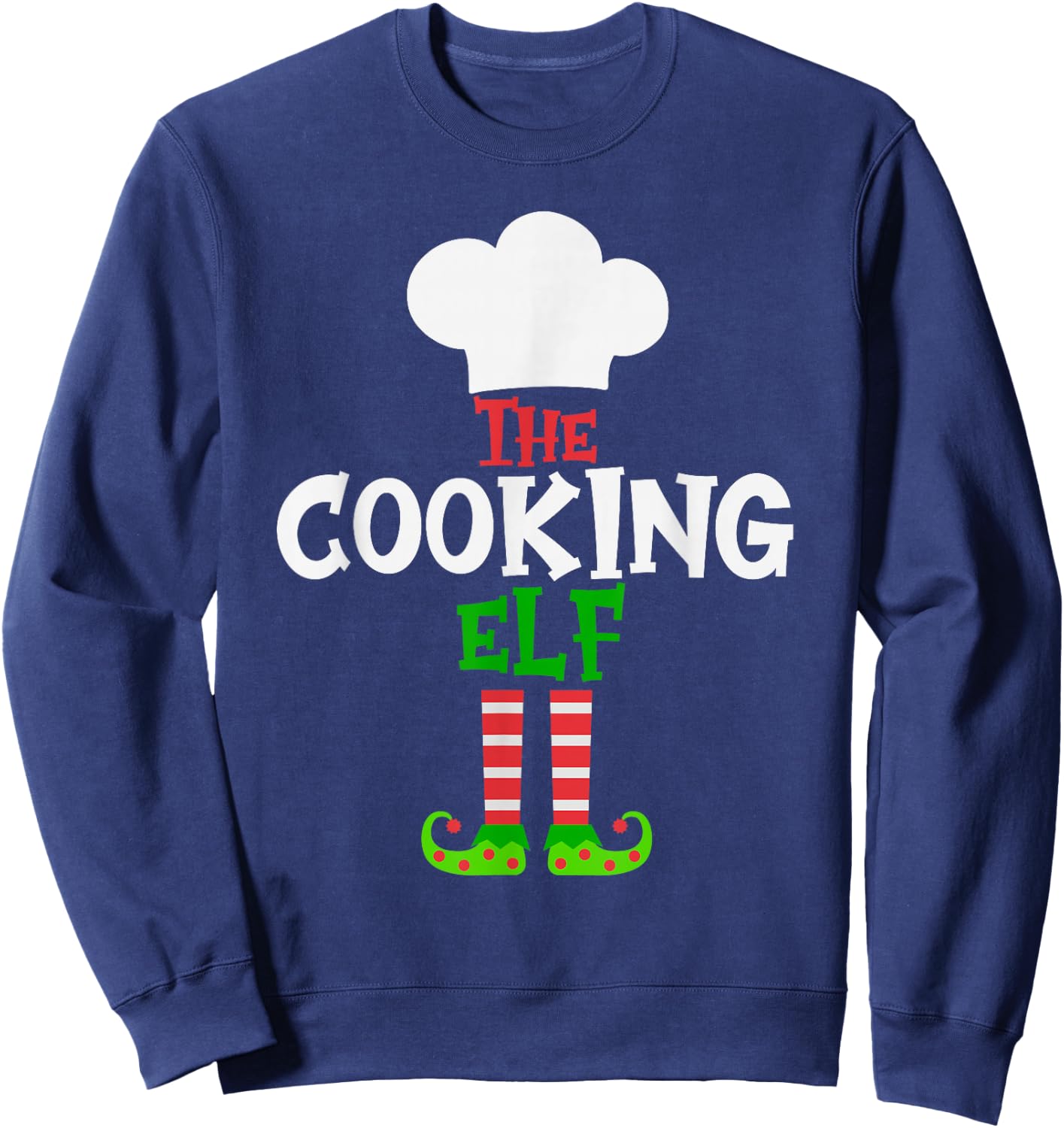 The Cooking Elf - Funny Matching Family Group Christmas Sweatshirt - Sweatshirt | Navy