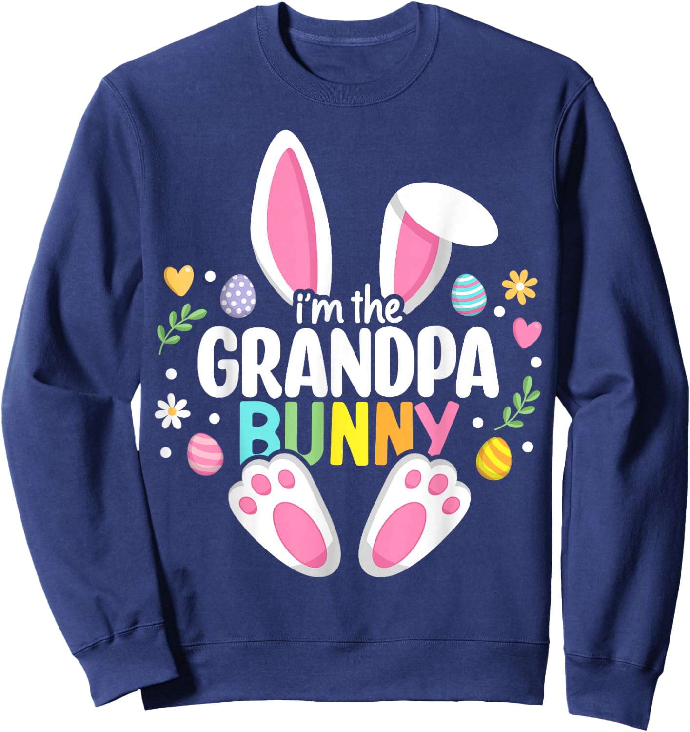 Easter Grandpa Bunny Papa Happy Easter Day Family Matching Sweatshirt - Sweatshirt | Navy