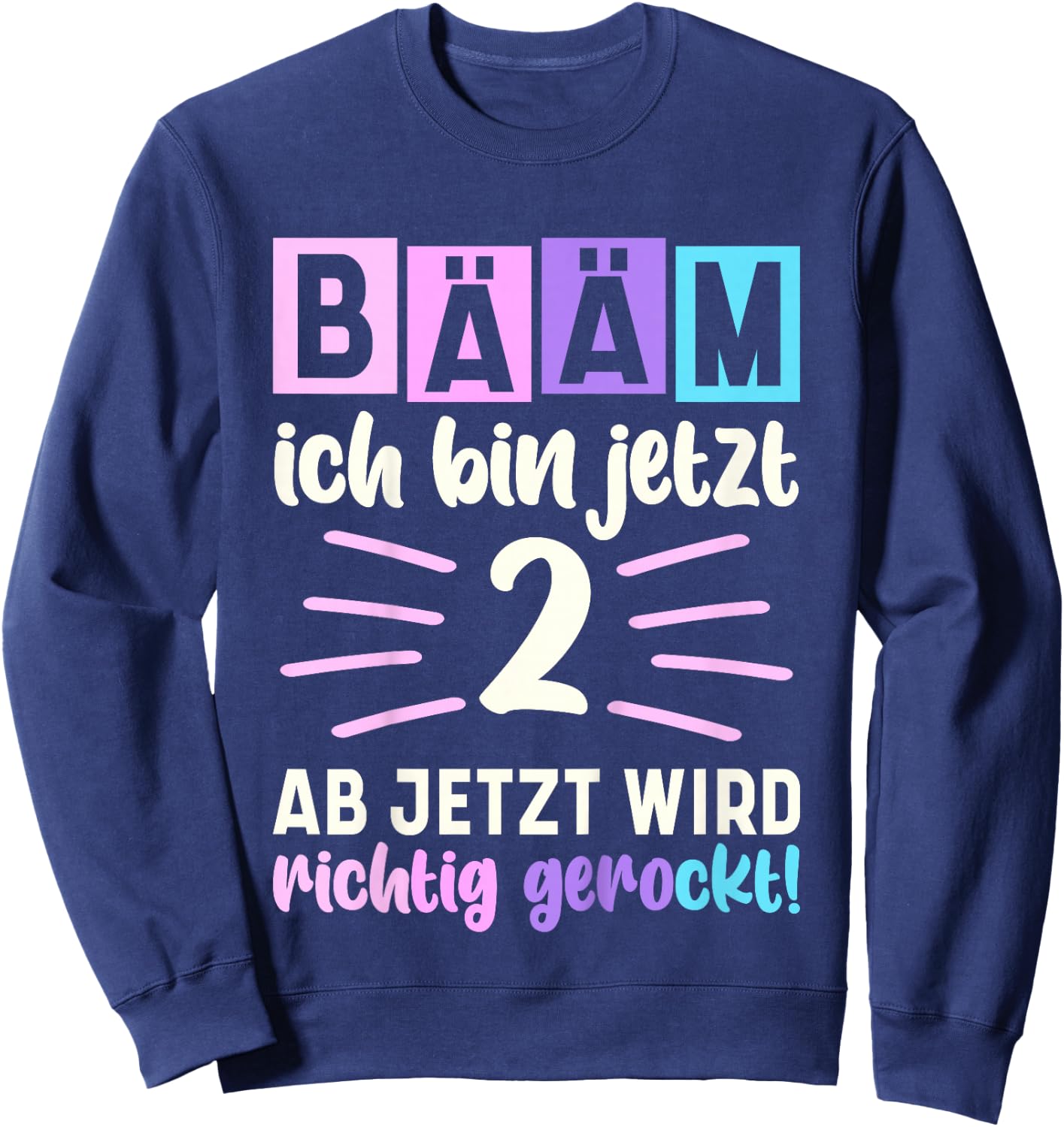 Bääm Ich bin jetzt 2 Geburtstag Zwei Jahre Mädchen Sweatshirt - Sweatshirt | Navy