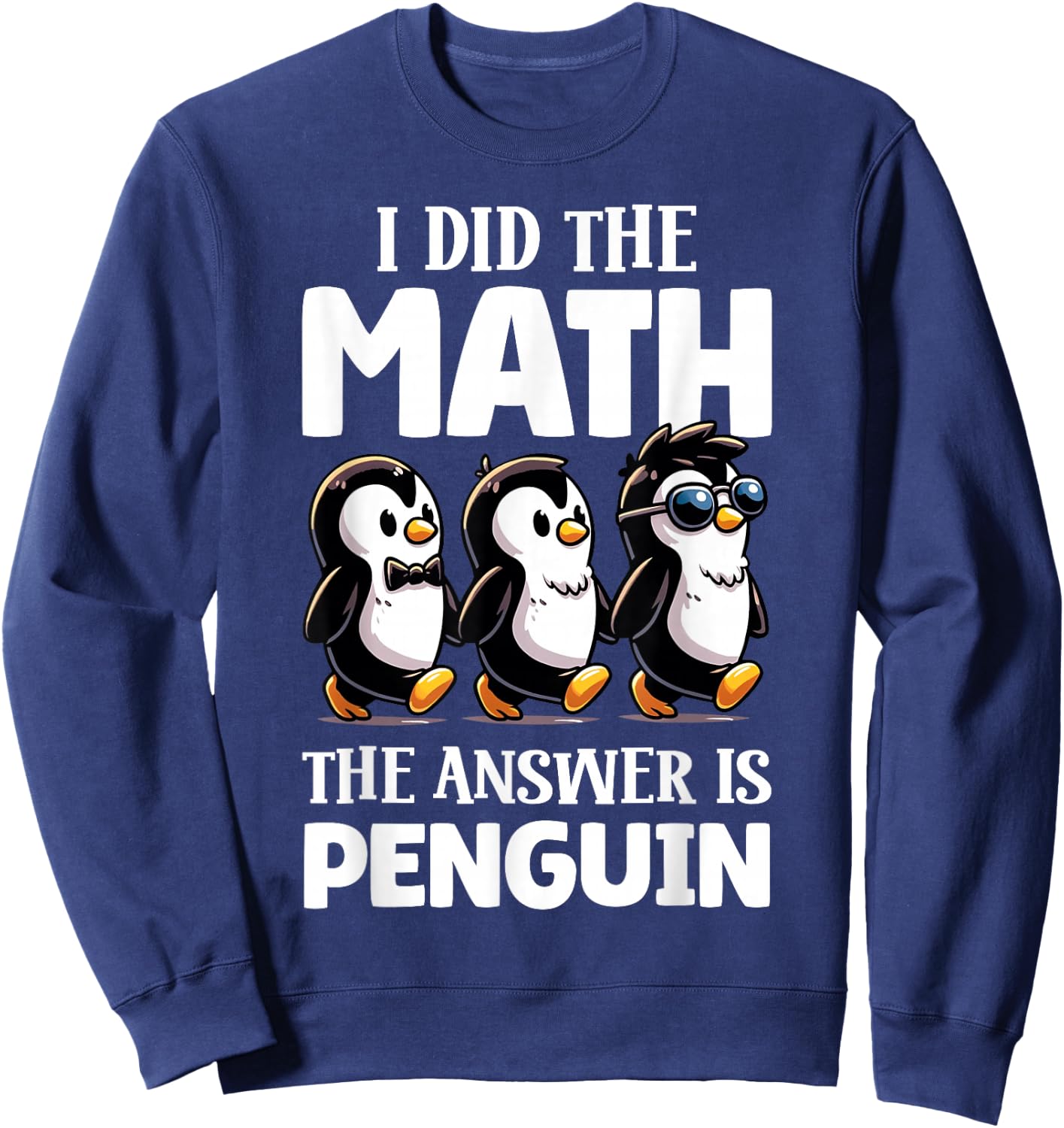 Math Penguin Teacher Funny Graphic Sweatshirt - Sweatshirt | Navy