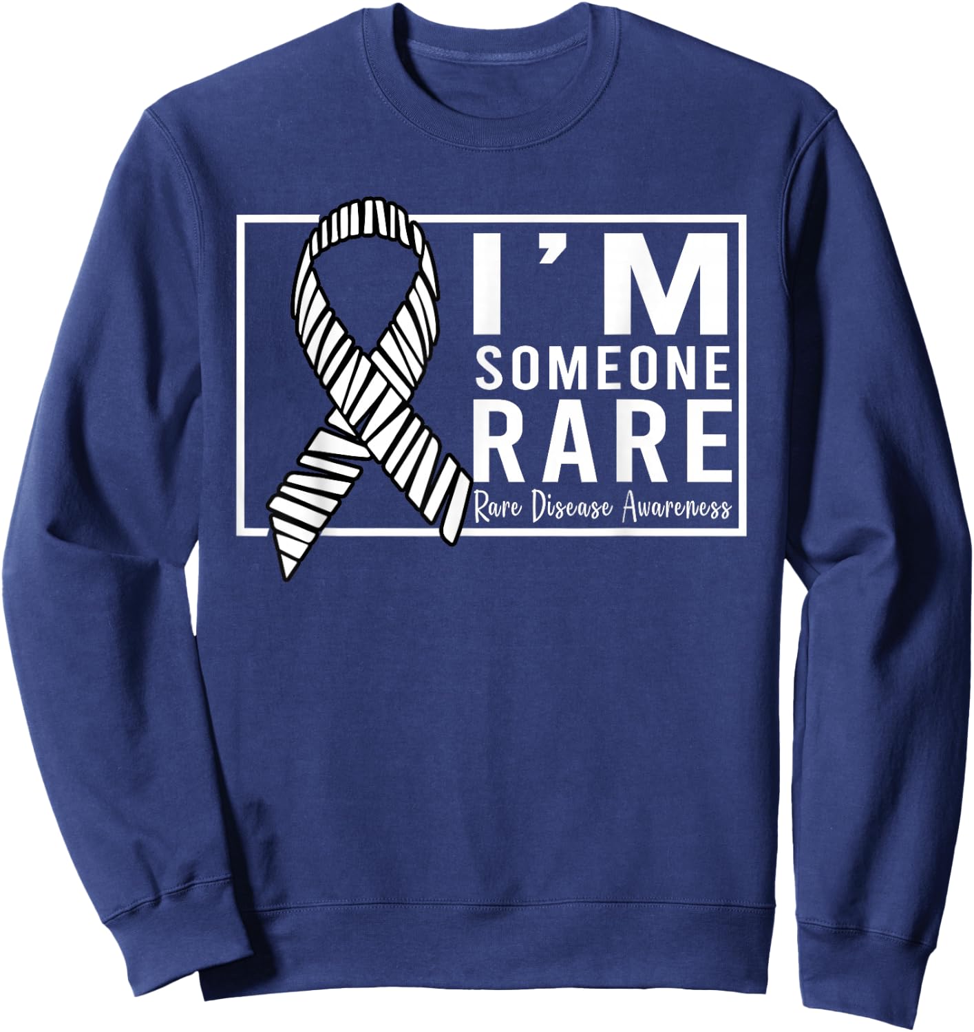I'm Someone Rare Disease Awareness Day Zebra Ribbon Sweatshirt - Sweatshirt | Navy