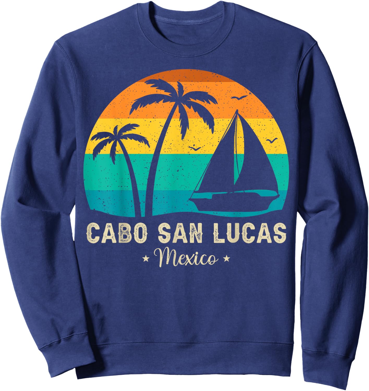 Vintage Cabo San Lucas Mexico Sunset, Vacation Summer Men Women Girls Kids Sweatshirt - Sweatshirt | Navy