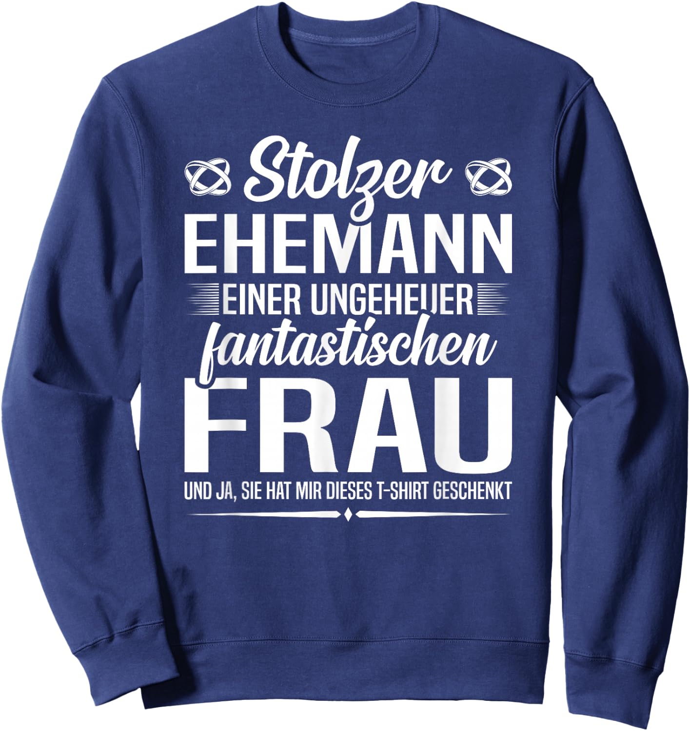 Proud Husband Wife Wedding Anniversary , black Sweatshirt - Sweatshirt | Navy