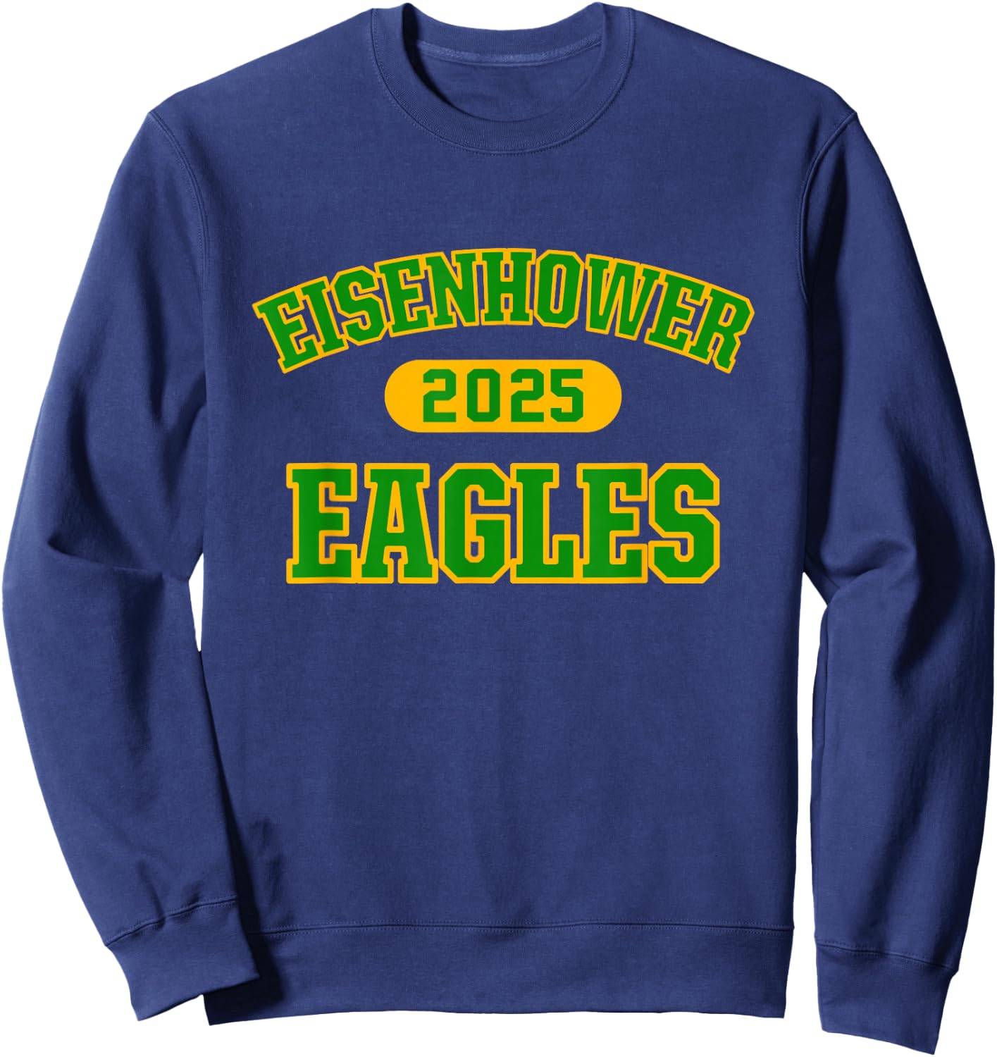 Eisenhower Eagles High School Arch 2025 Sweatshirt - Sweatshirt | Navy