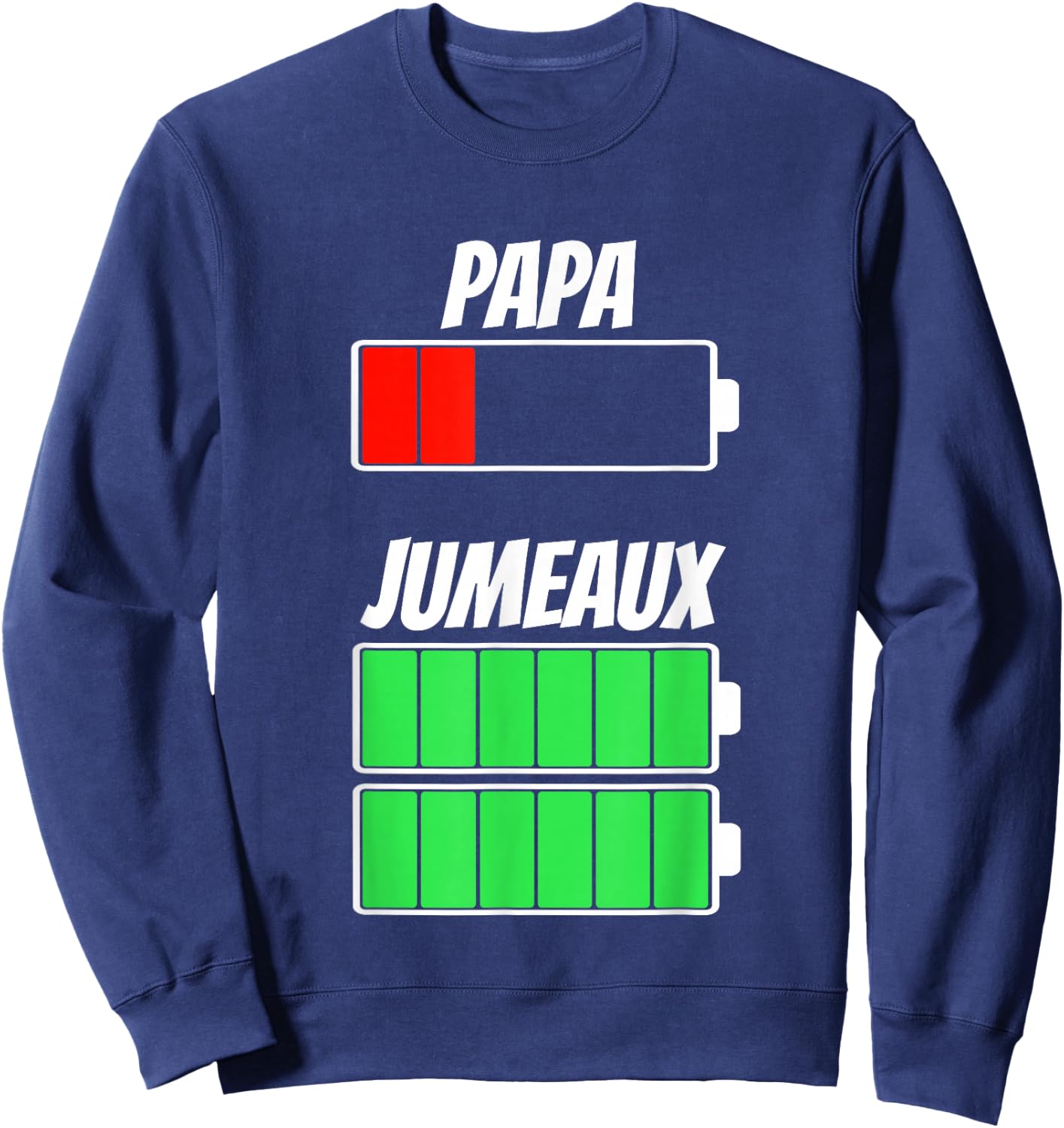Daddy Twins Twins Dad Battery Battery Birth Christmas , Black, S Sweatshirt - Sweatshirt | Navy