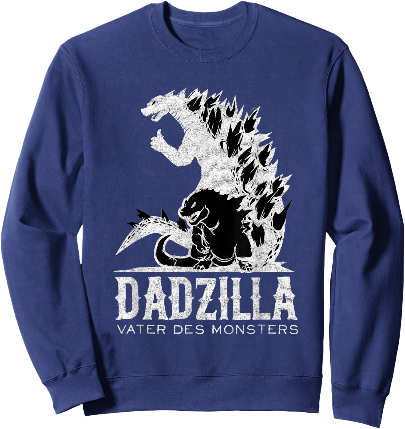 Dadzilla Father of the Monster Funny Dad Father Sweatshirt - Sweatshirt | Navy