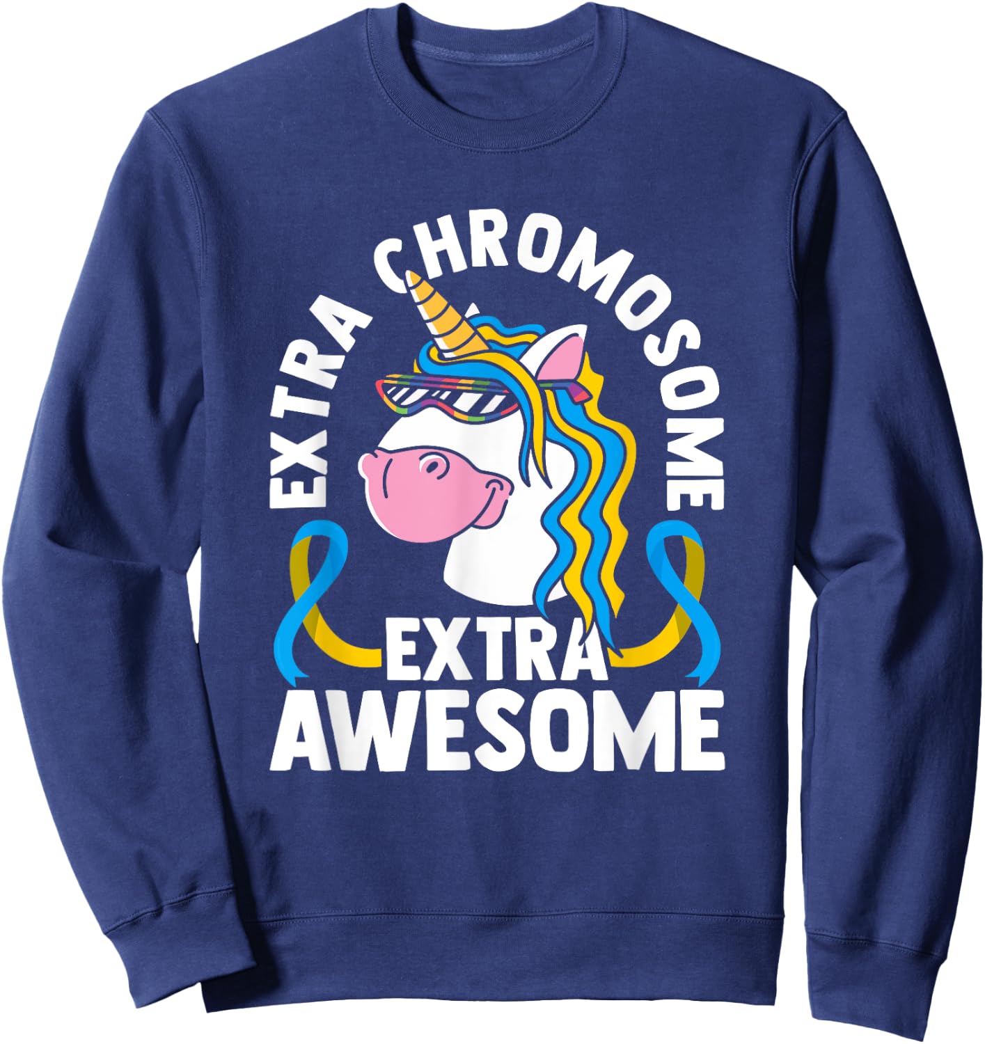 Extra Chromosome Extra Awesome Unicorn Down Syndrome Sweatshirt - Sweatshirt | Navy