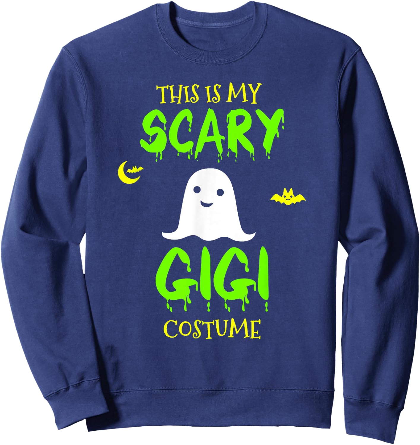 This Is My Scary Gigi Costume Halloween Lazy Easy Sweatshirt - Sweatshirt | Navy