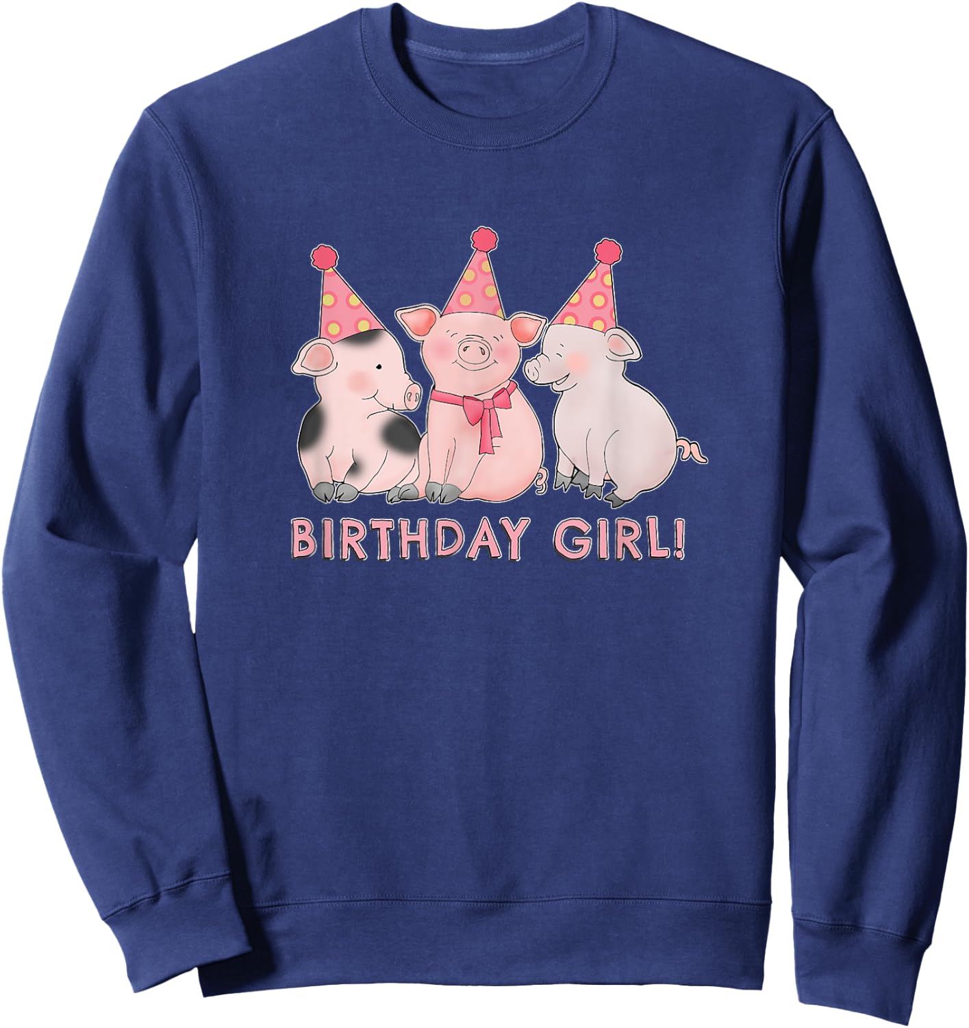Birthday Girl Happy Pig Lover Sweatshirt - Sweatshirt | Navy