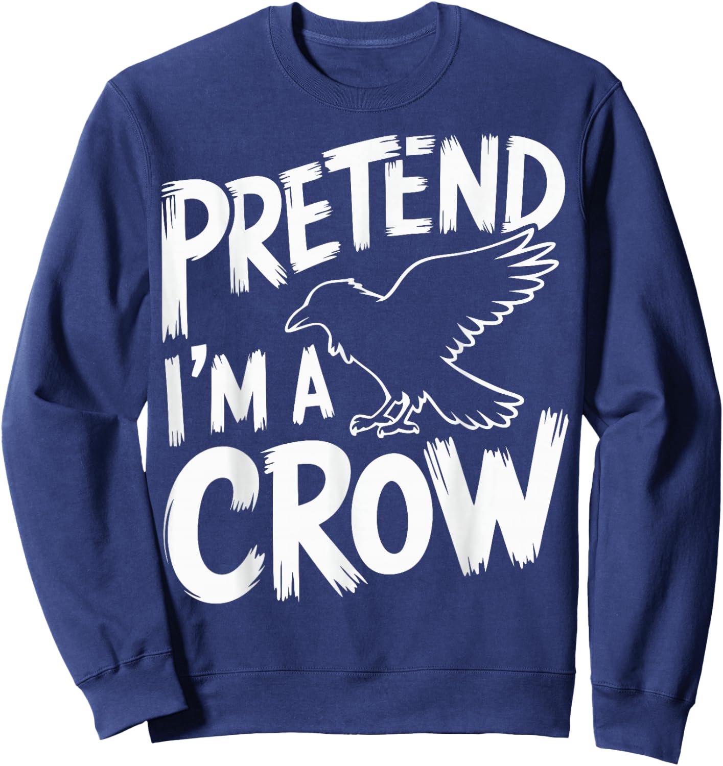 Pretend I'm A Crow Sweatshirt - Sweatshirt | Navy