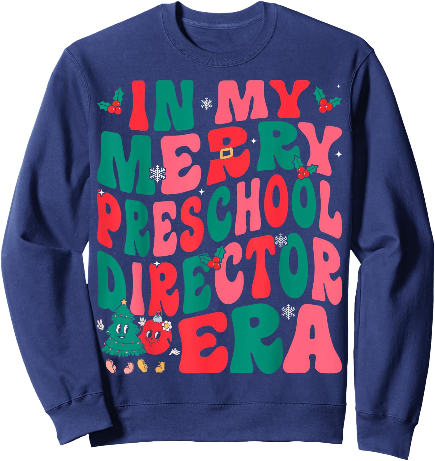 In My Merry Preschool Director Era Groovy Retro Christmas Sweatshirt - Sweatshirt | Navy