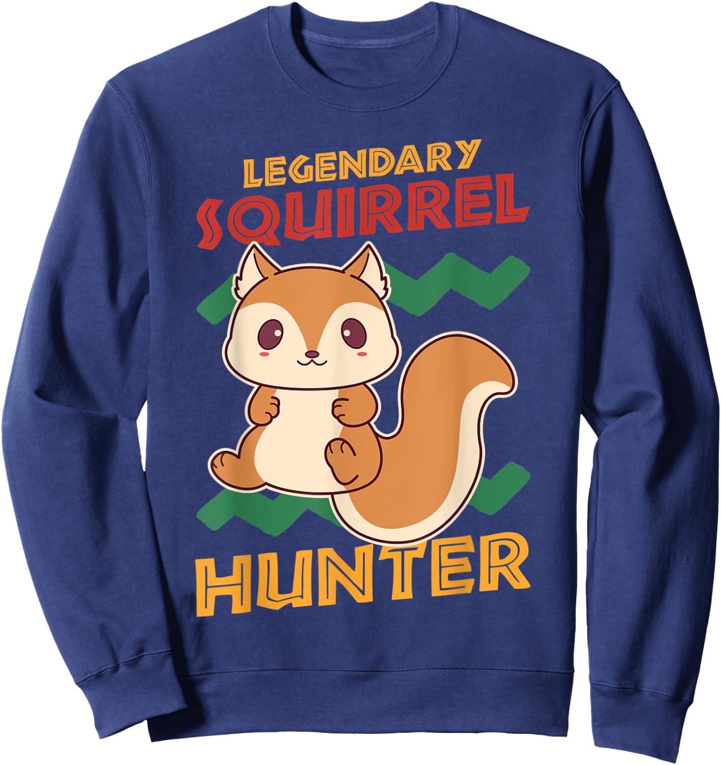 Legendary Squirrel Hunter Sweatshirt - Sweatshirt | Navy