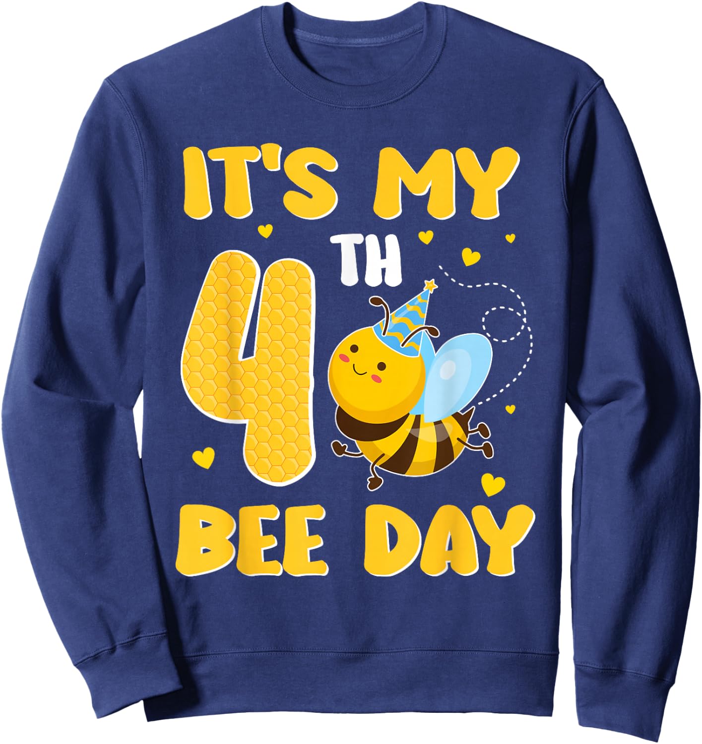 It's My 4 Year Old Birthday Bee Day 4th Party Sweatshirt - Sweatshirt | Navy