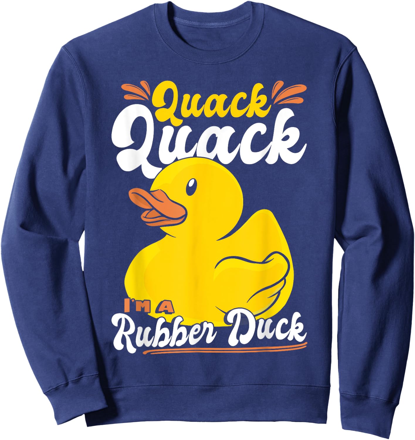 Im A Rubber Duck Sweatshirt - Sweatshirt | Navy