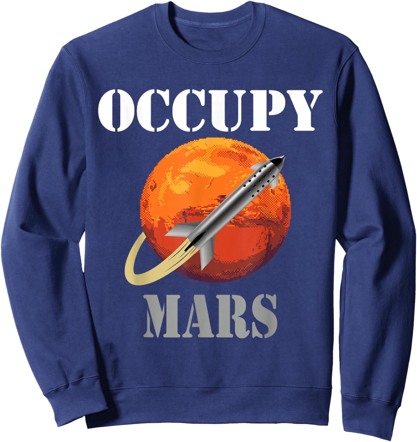 SCI-FI Space interstellar rocket starship Occupy Mars Sweatshirt - Sweatshirt | Navy