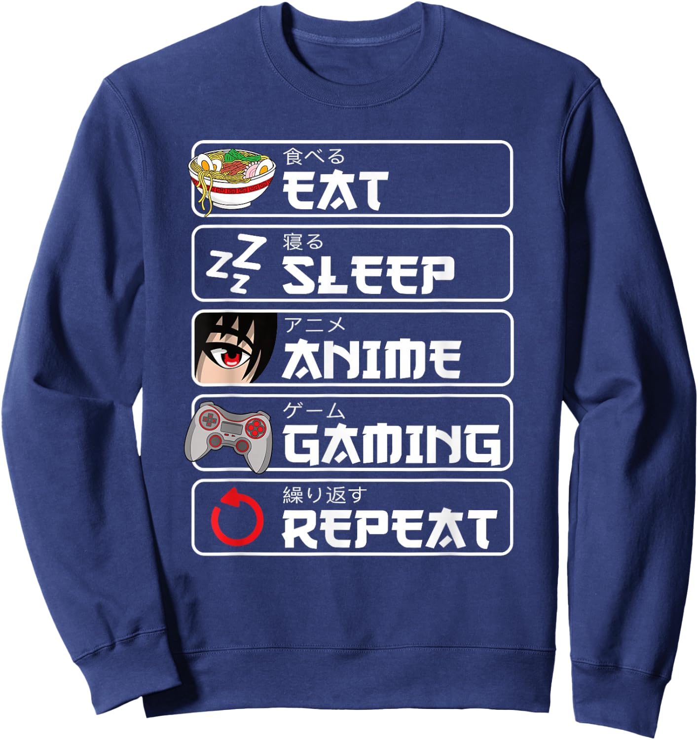 Eat Sleep Anime Gaming Repeat Anime Manga Otaku Women's Men's Sweatshirt - Sweatshirt | Navy