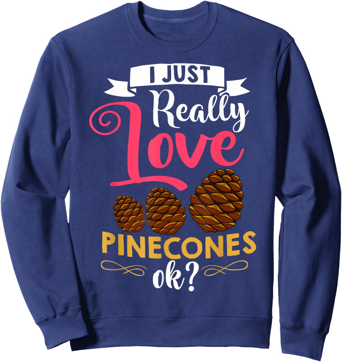 Pinecone Pine Cones Tree Wreath Sweatshirt - Sweatshirt | Navy