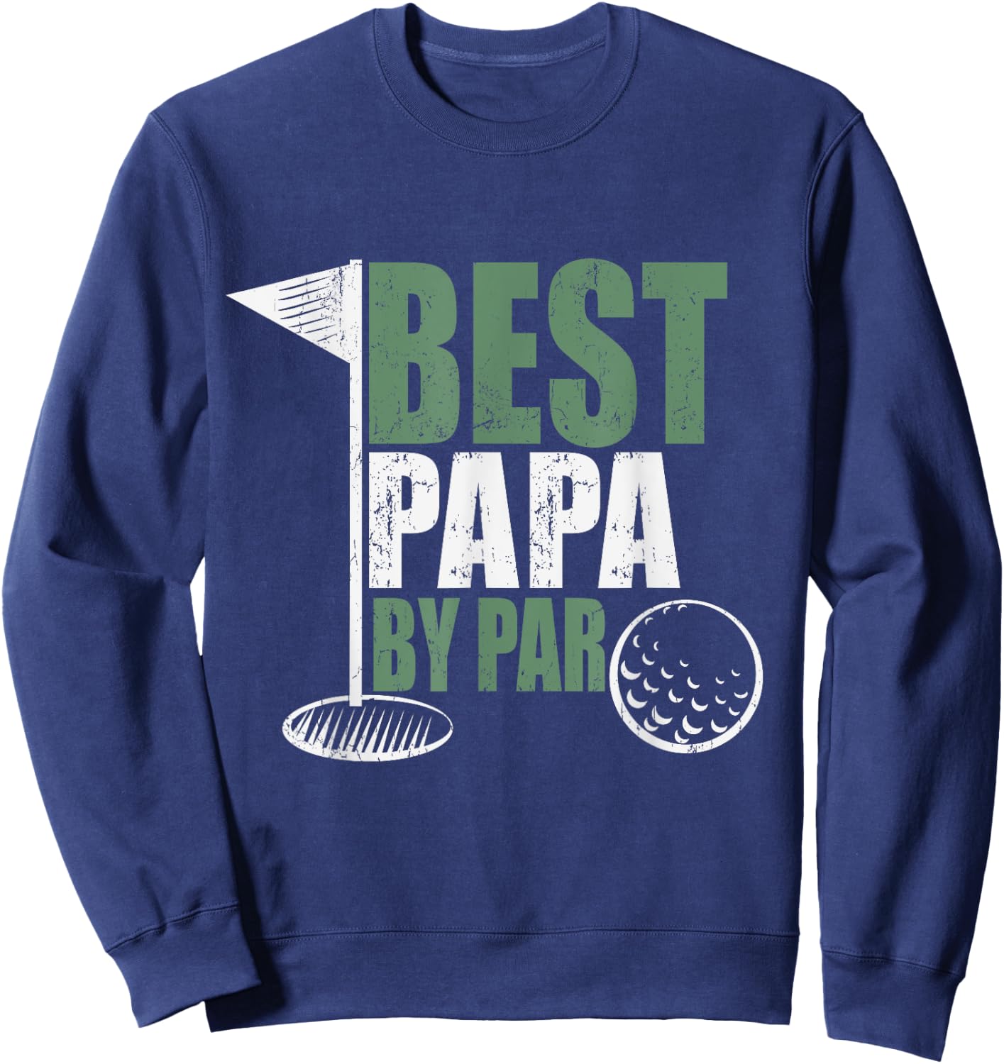 Best Papa By Par Father's Day Golf Shirt Gift Grandpa Sweatshirt - Sweatshirt | Navy