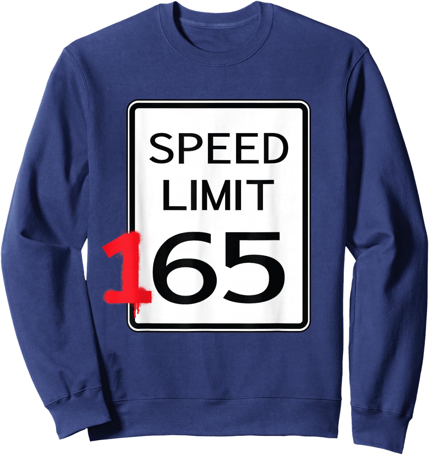 Speed Limit 165 - Car Guy Auto Mechanic Race Driver Sweatshirt - Sweatshirt | Navy