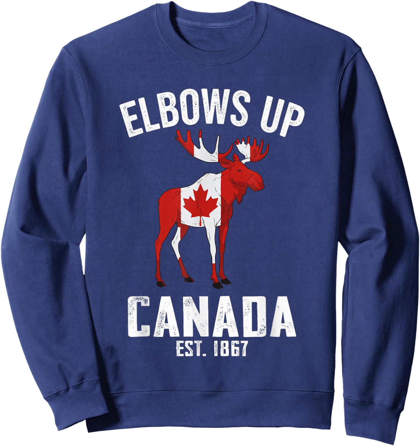 Elbows Up Canada Est 1867 Moose Canadian Men Women Canada Sweatshirt - Sweatshirt | Navy