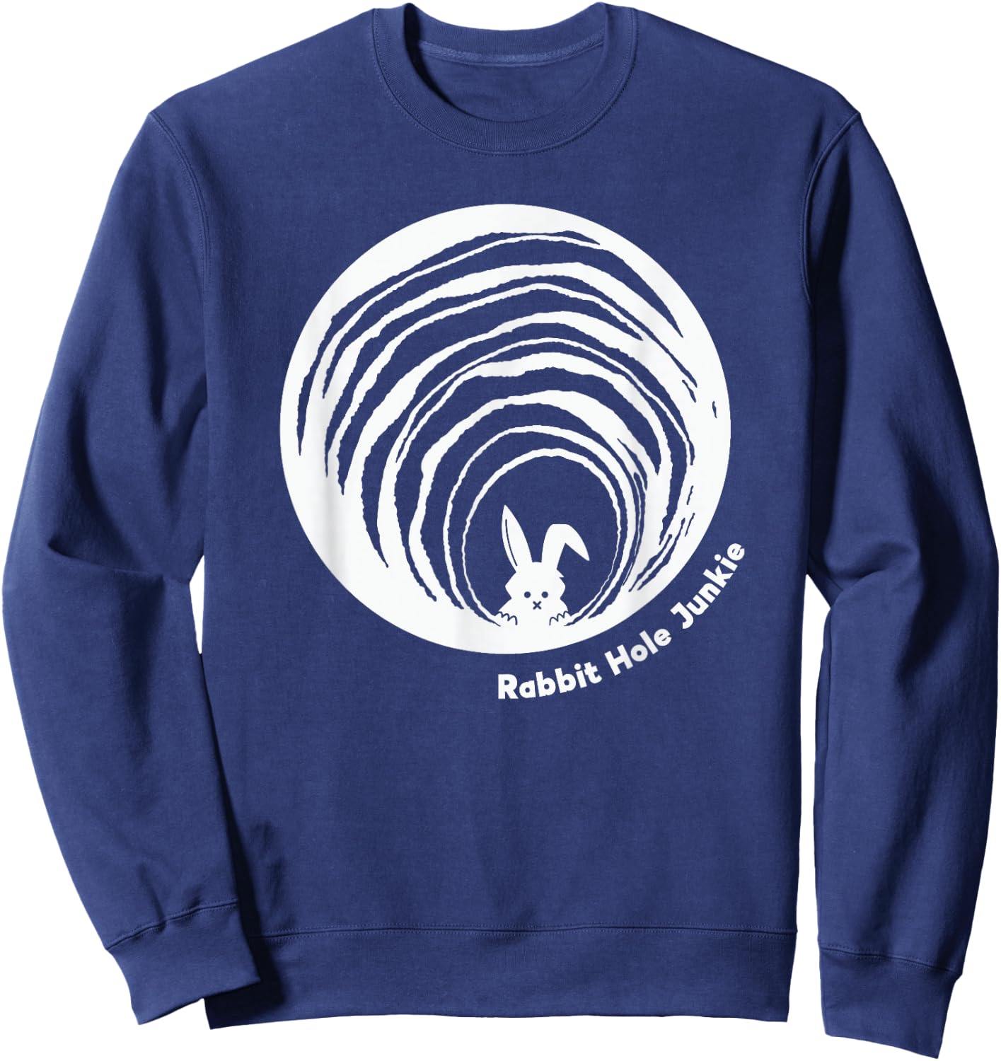 Rabbit-Hole Junkie Surreal Reality Vortex Truth-Seeker Guide Sweatshirt - Sweatshirt | Navy