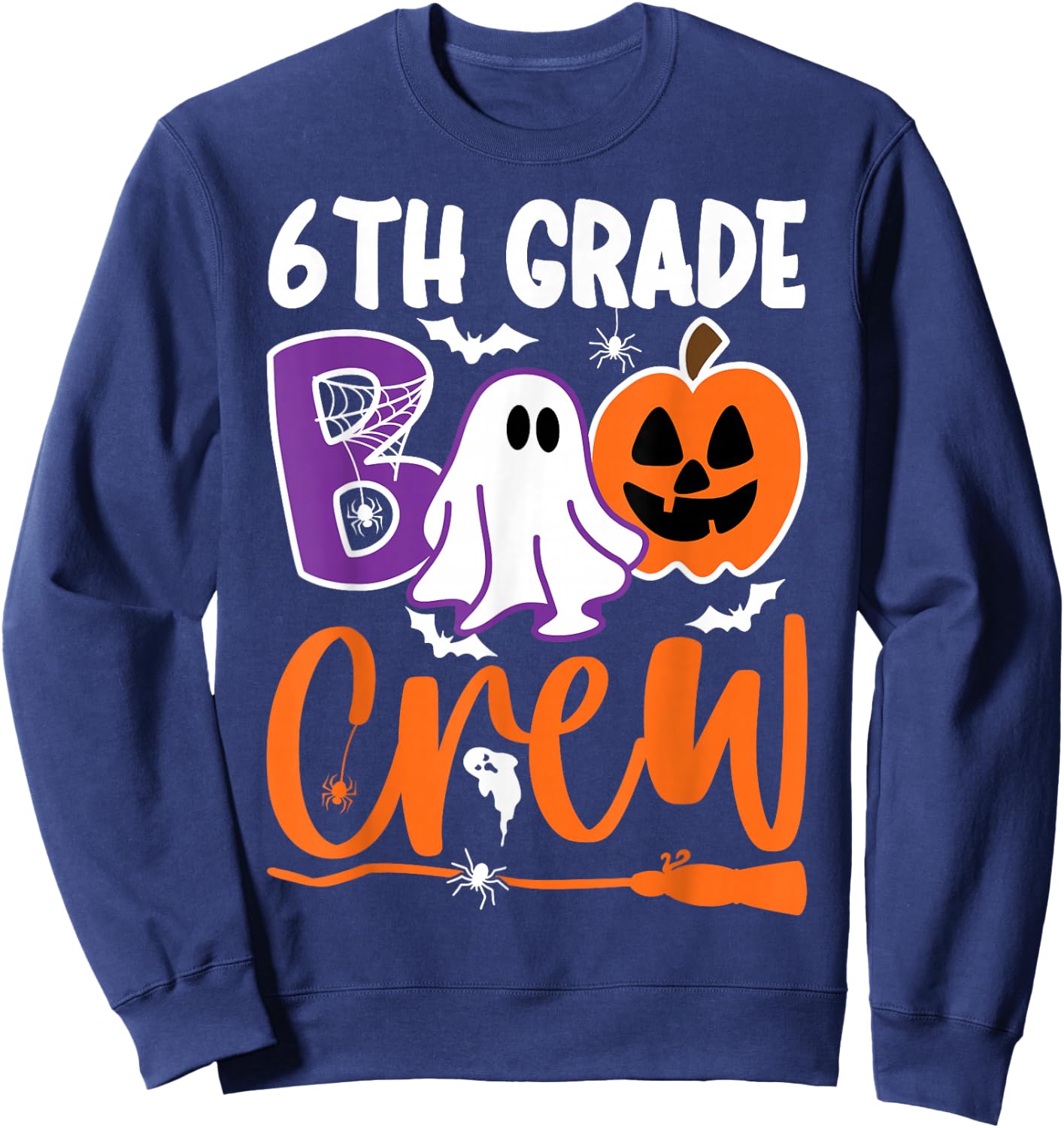 6th Grade Boo Crew Teacher Student Halloween Costume 2022 Men Women Kids Sweatshirt - Sweatshirt | Navy