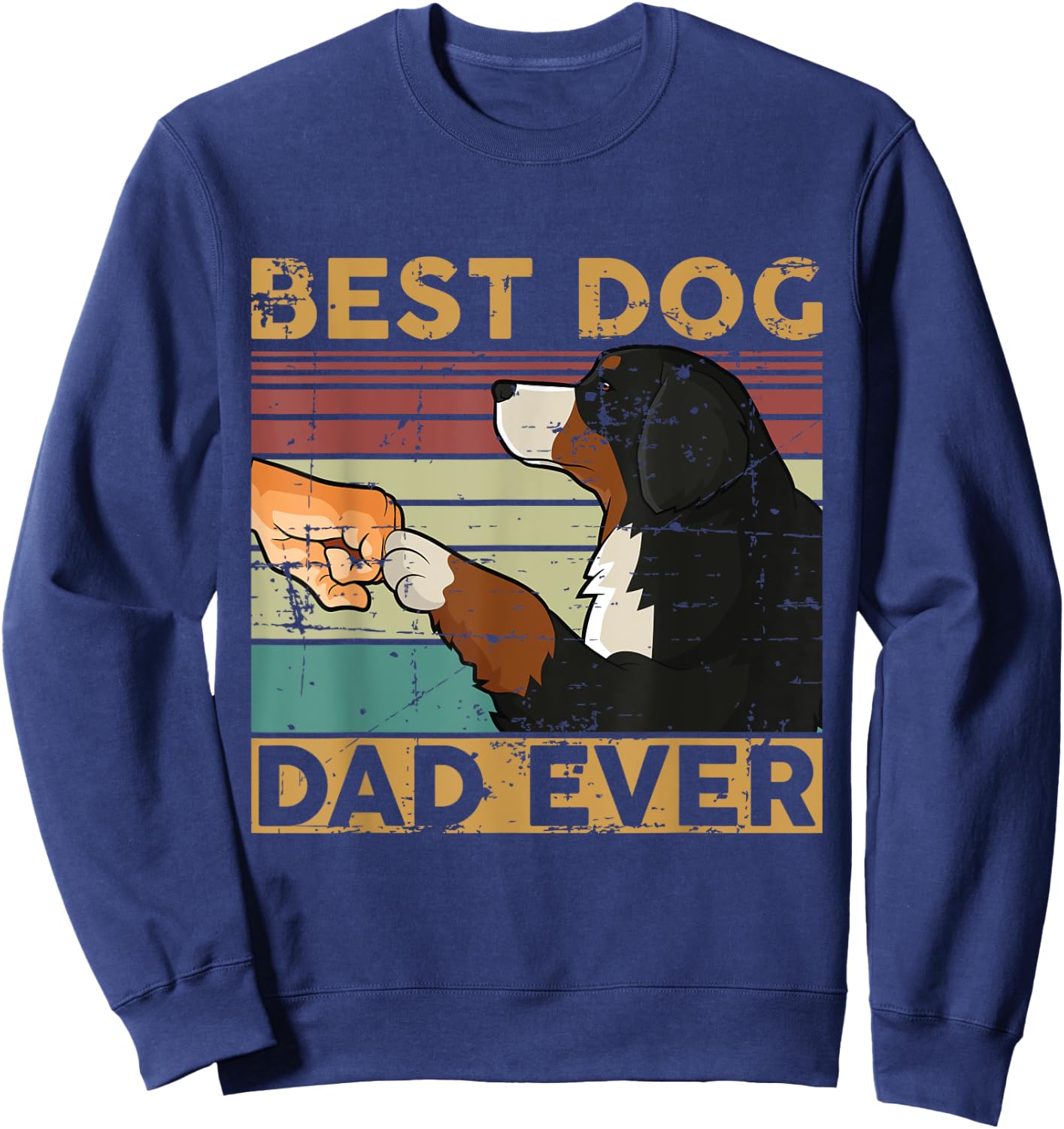 Best dog dad ever Berner Sennenhund Sweatshirt - Sweatshirt | Navy