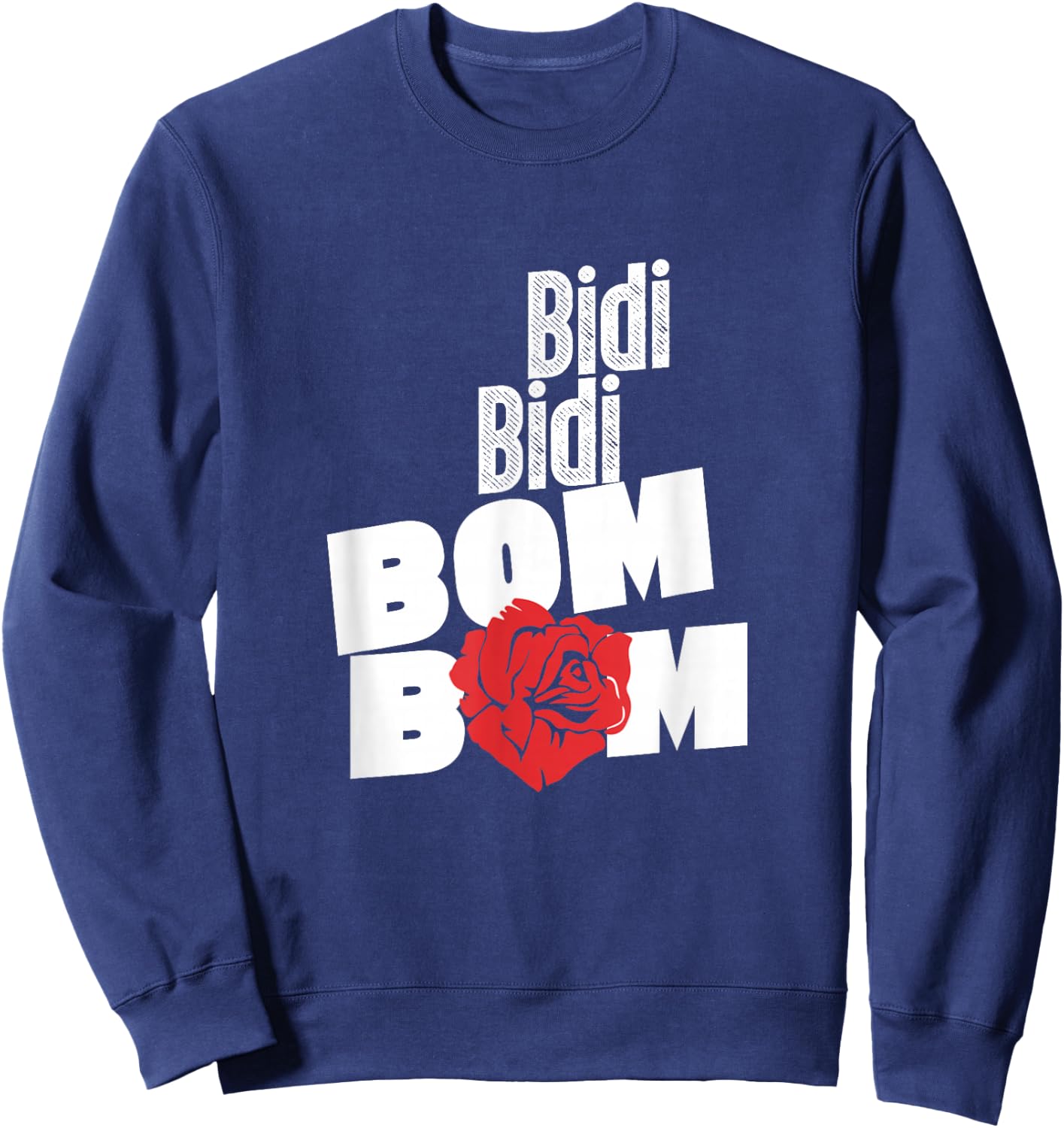 Bidi Bidi Bom Bom Sweatshirt - Sweatshirt | Navy