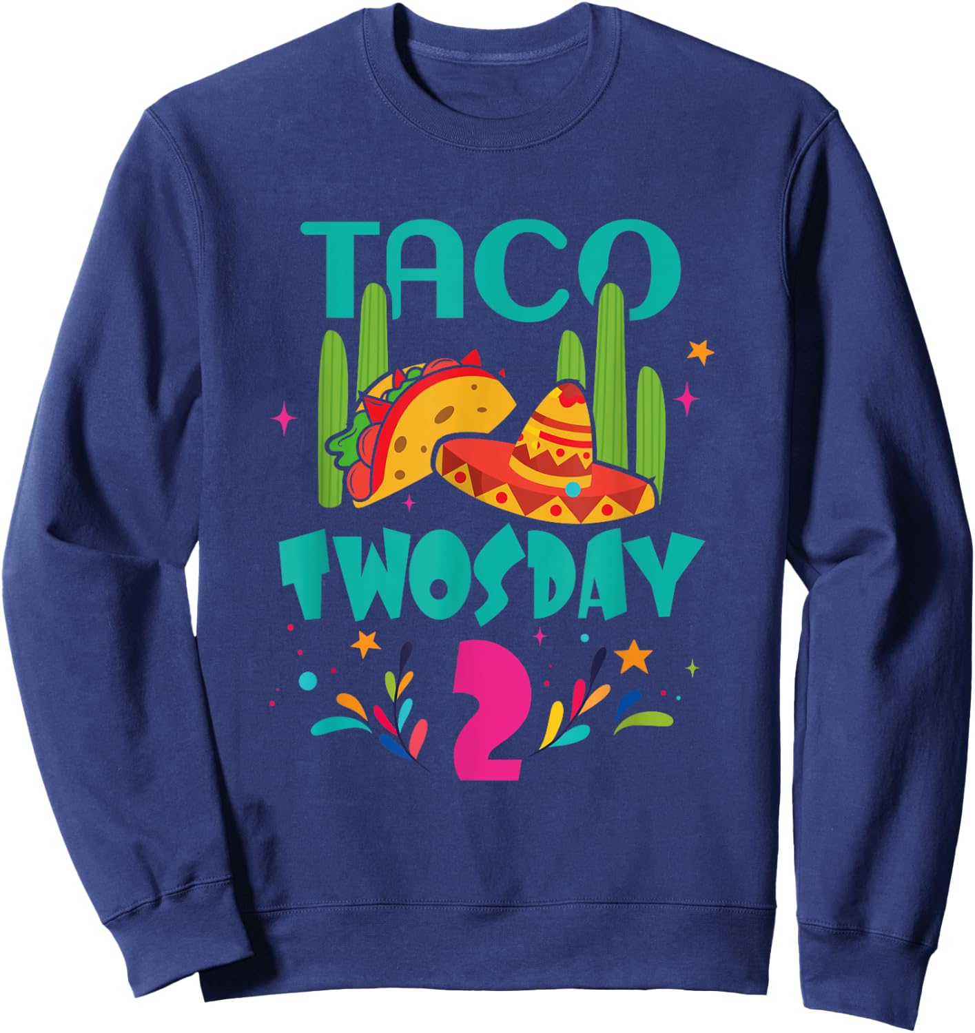 Taco Twosday 2 Two Year Old Boy Girl Birthday Gift Sweatshirt - Sweatshirt | Navy