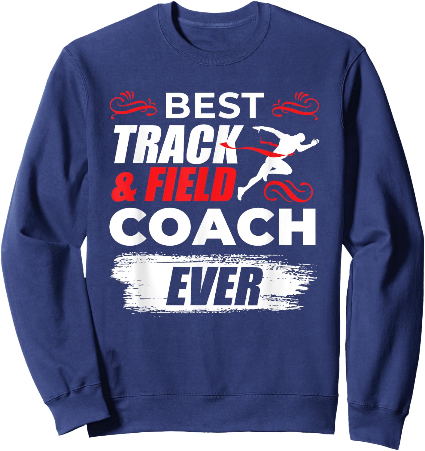Track And Field Sport Coach Gifts Sweatshirt - Sweatshirt | Navy